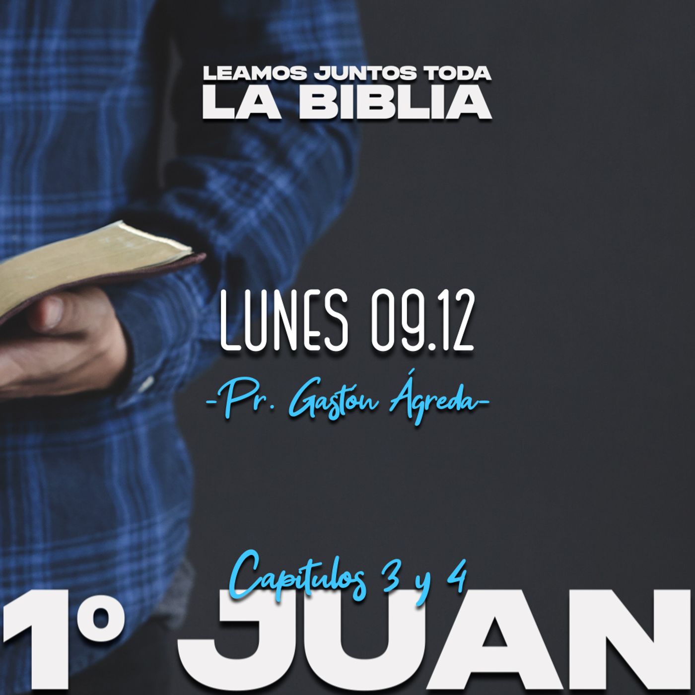 1 Juan 3 y 4