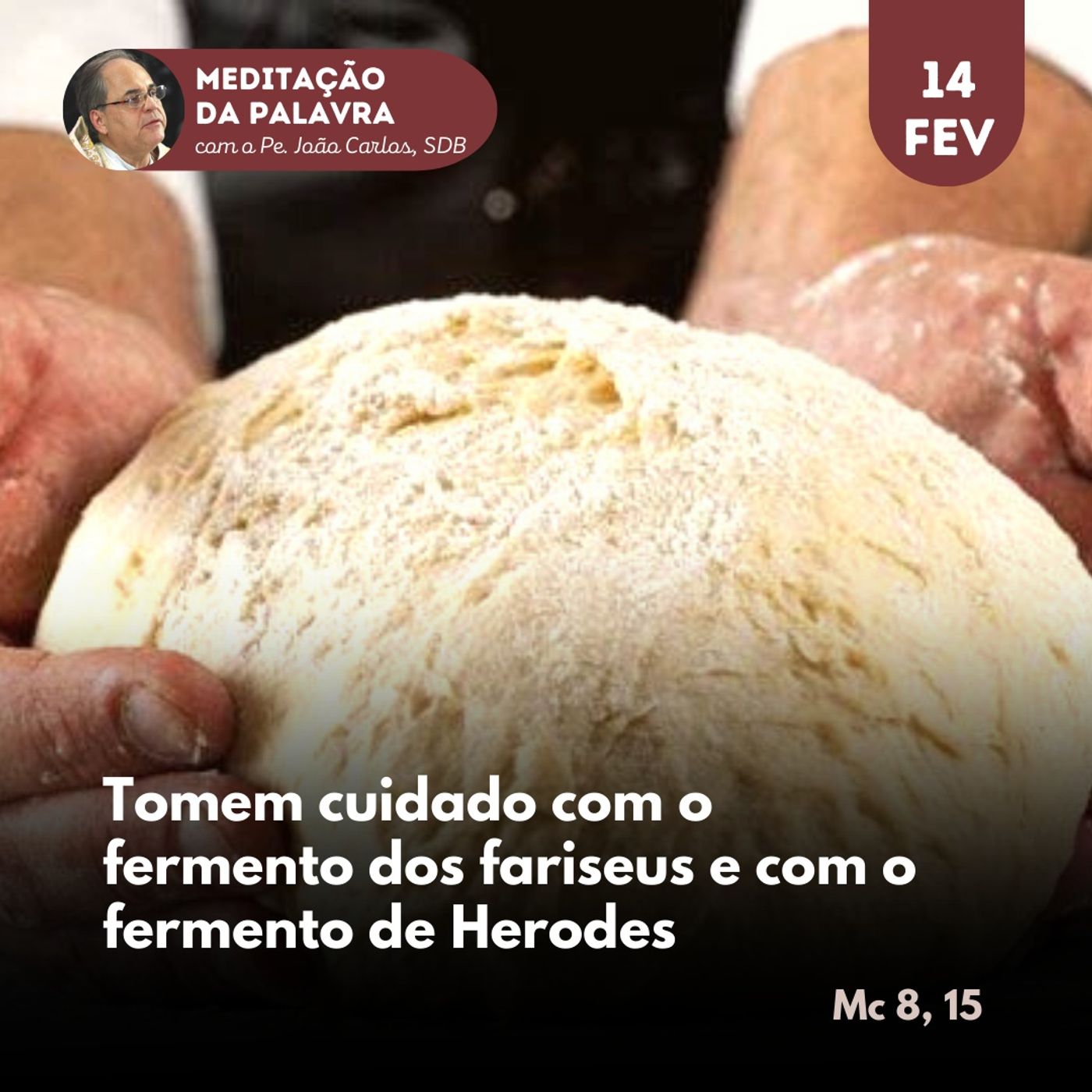 Pe. João Carlos - Meditação da Palavra