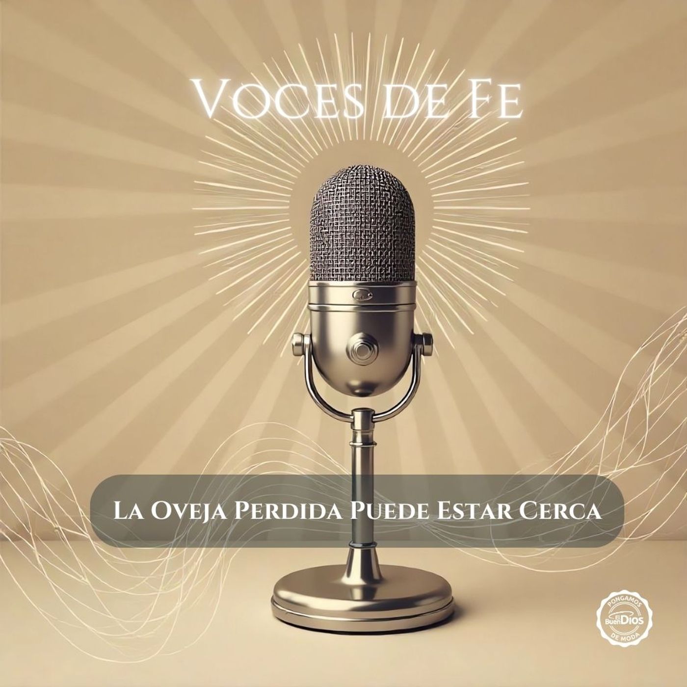 Voces de Fe: Inspiración para el Alma 🎙️ El Buen Dios