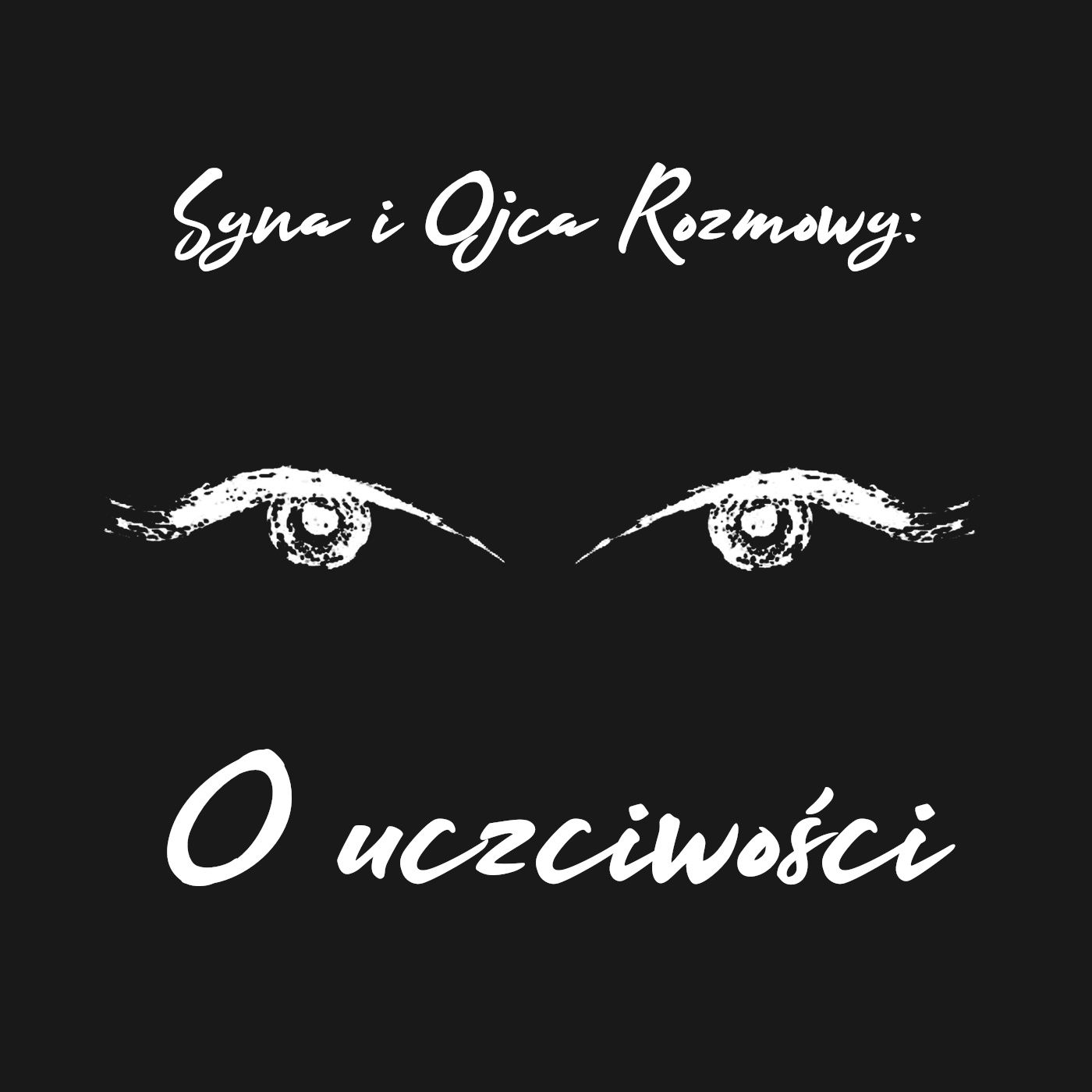 Syna i Ojca Rozmowy