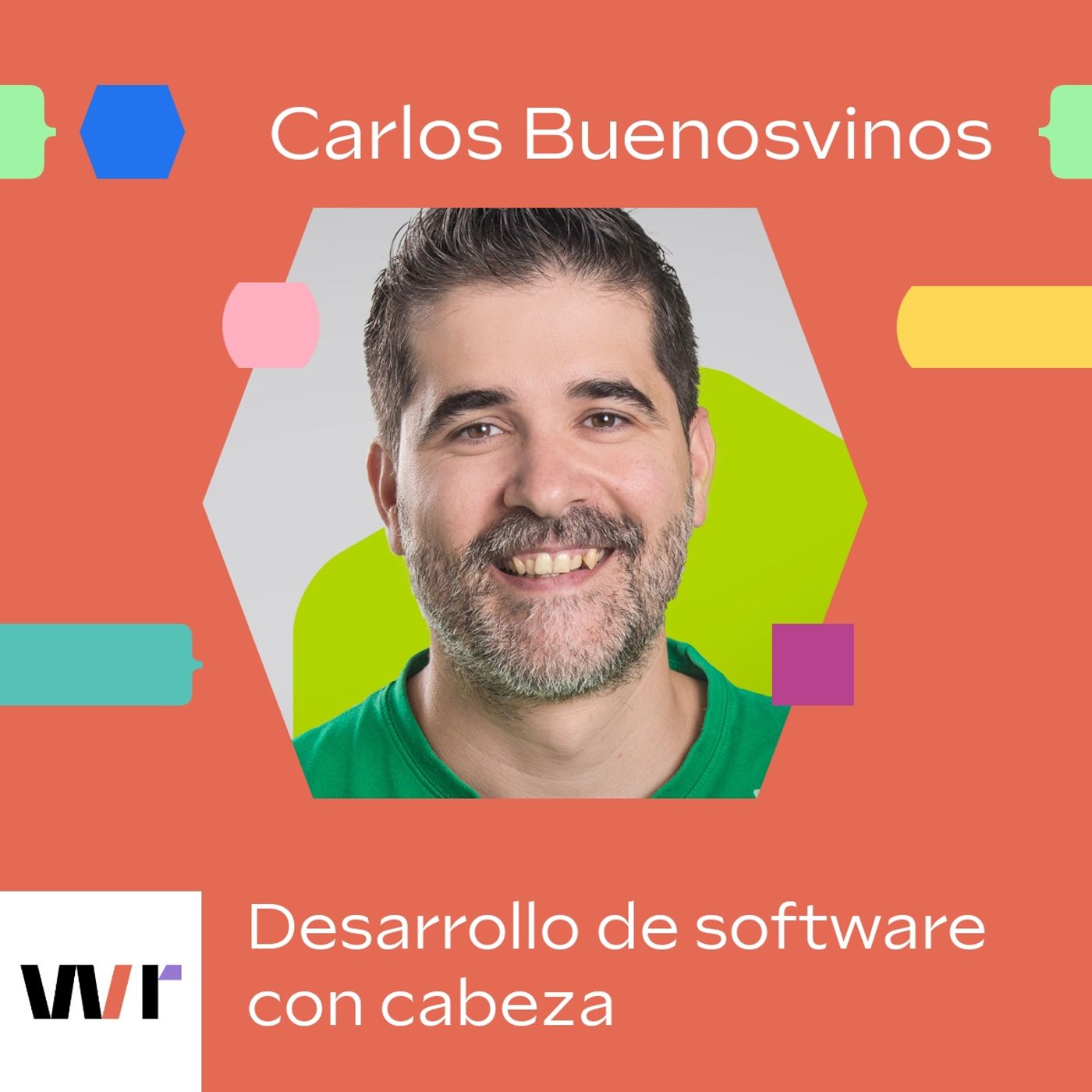 WR 86: Desarrollo de software con Carlos Buenosvinos