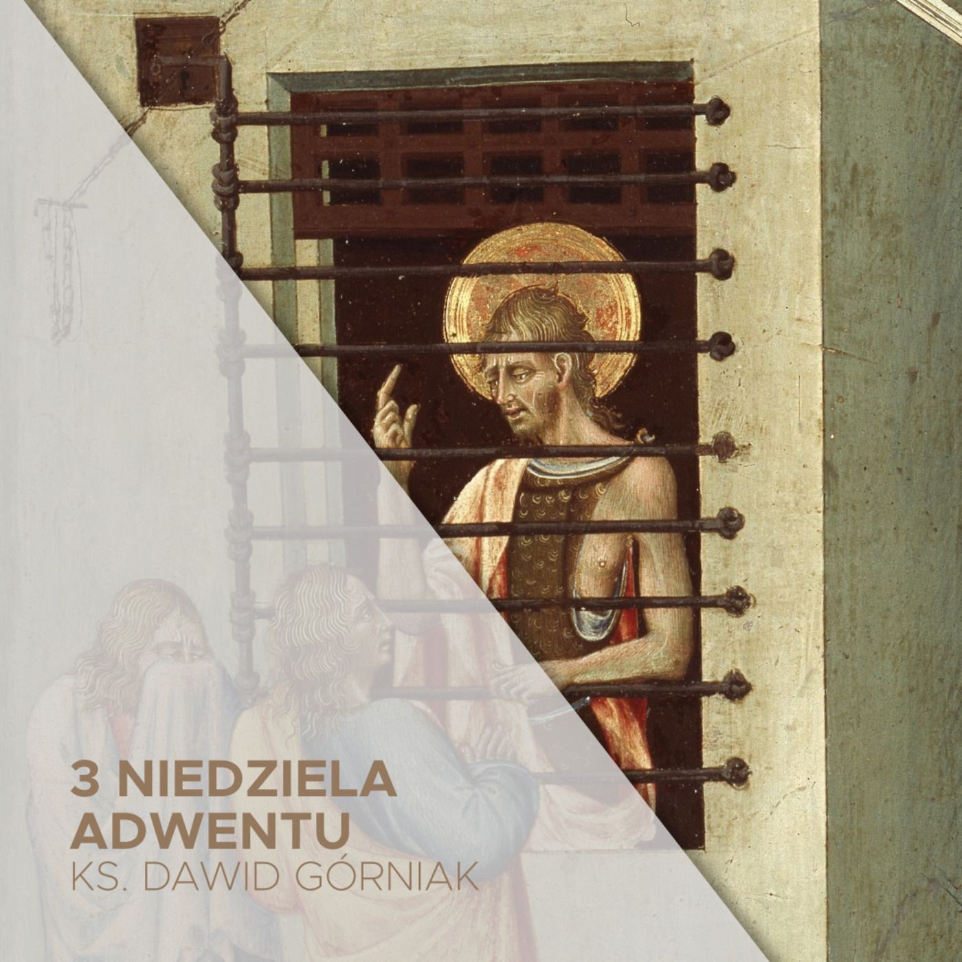 11.12.2022 - 3 Niedziela Adwentu A - ks. Dawid Gorniak episode artwork