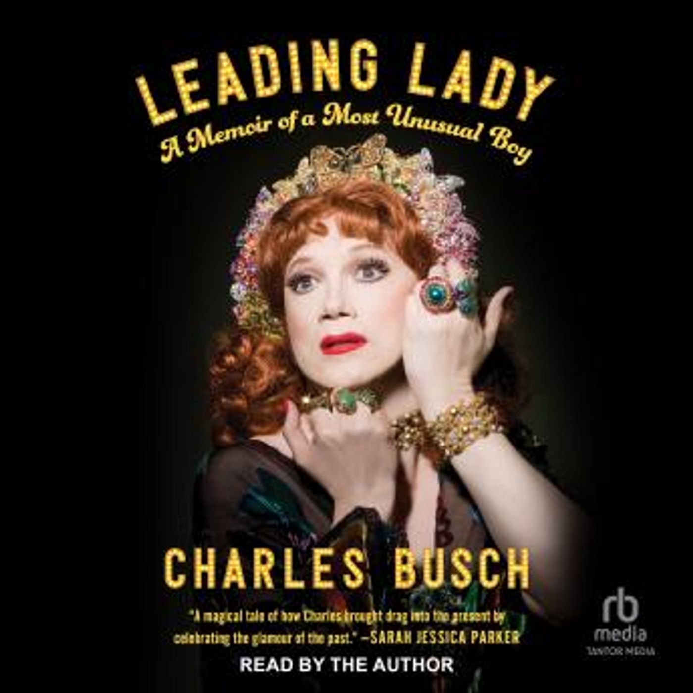 Leading Lady: A Memoir of a Most Unusual Boy by Charles Busch episode artwork