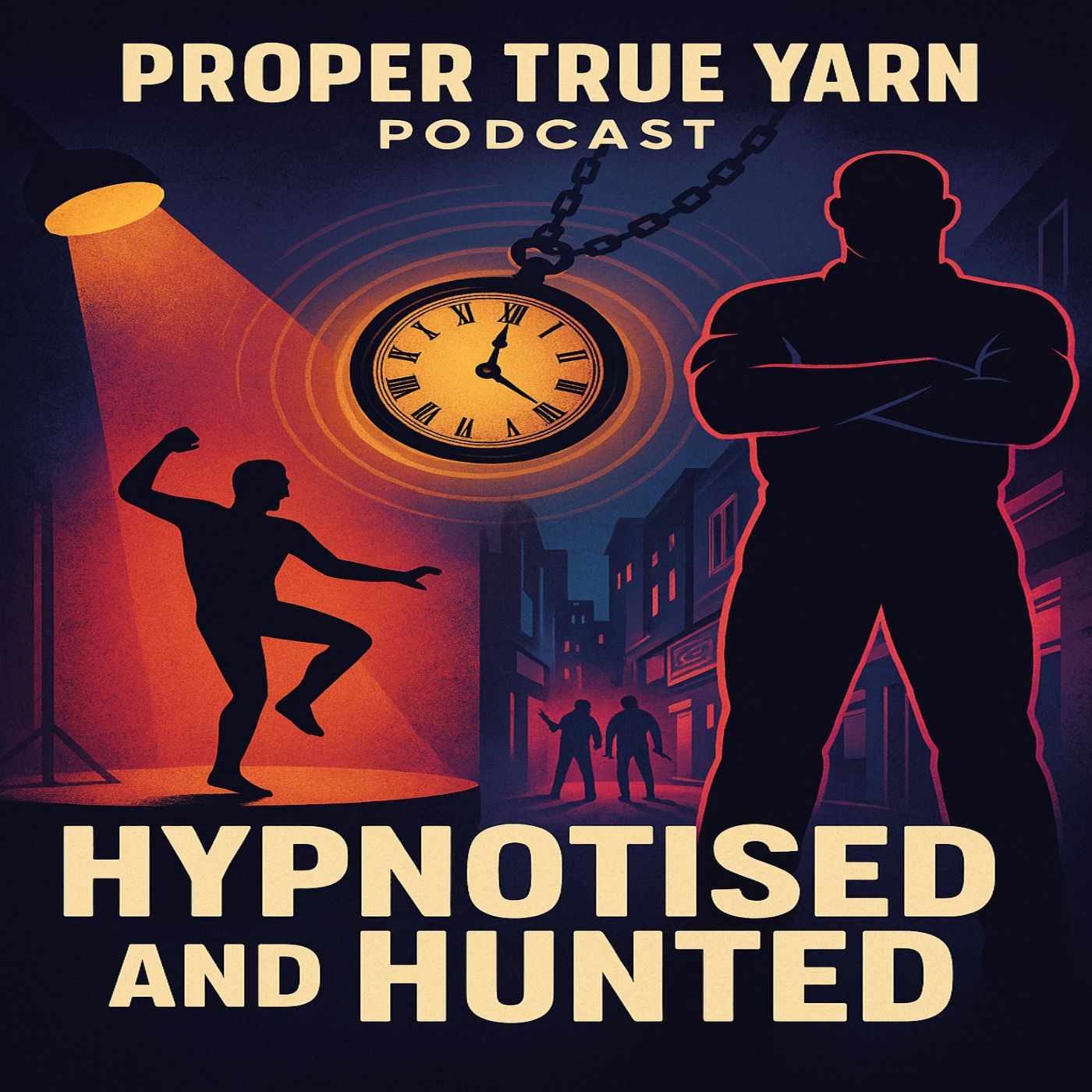 Hypnotised & Hunted