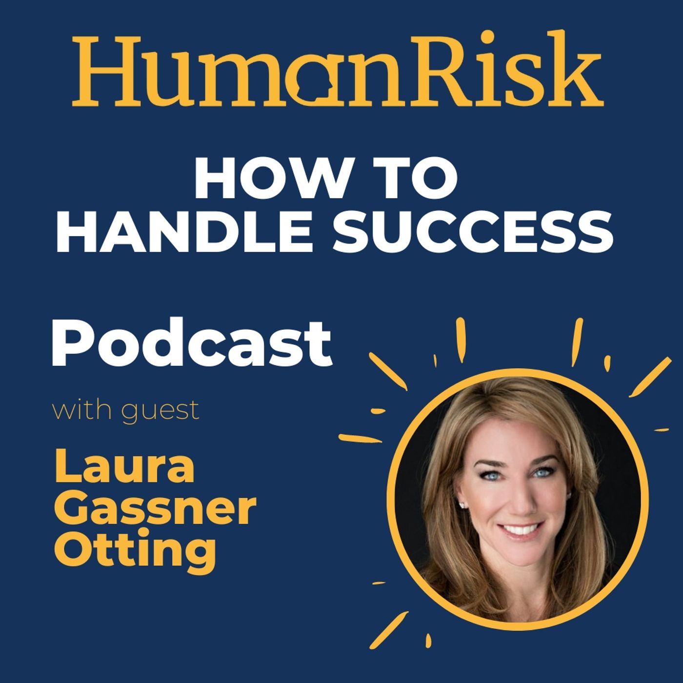 Laura Gassner Otting on how to handle success Image