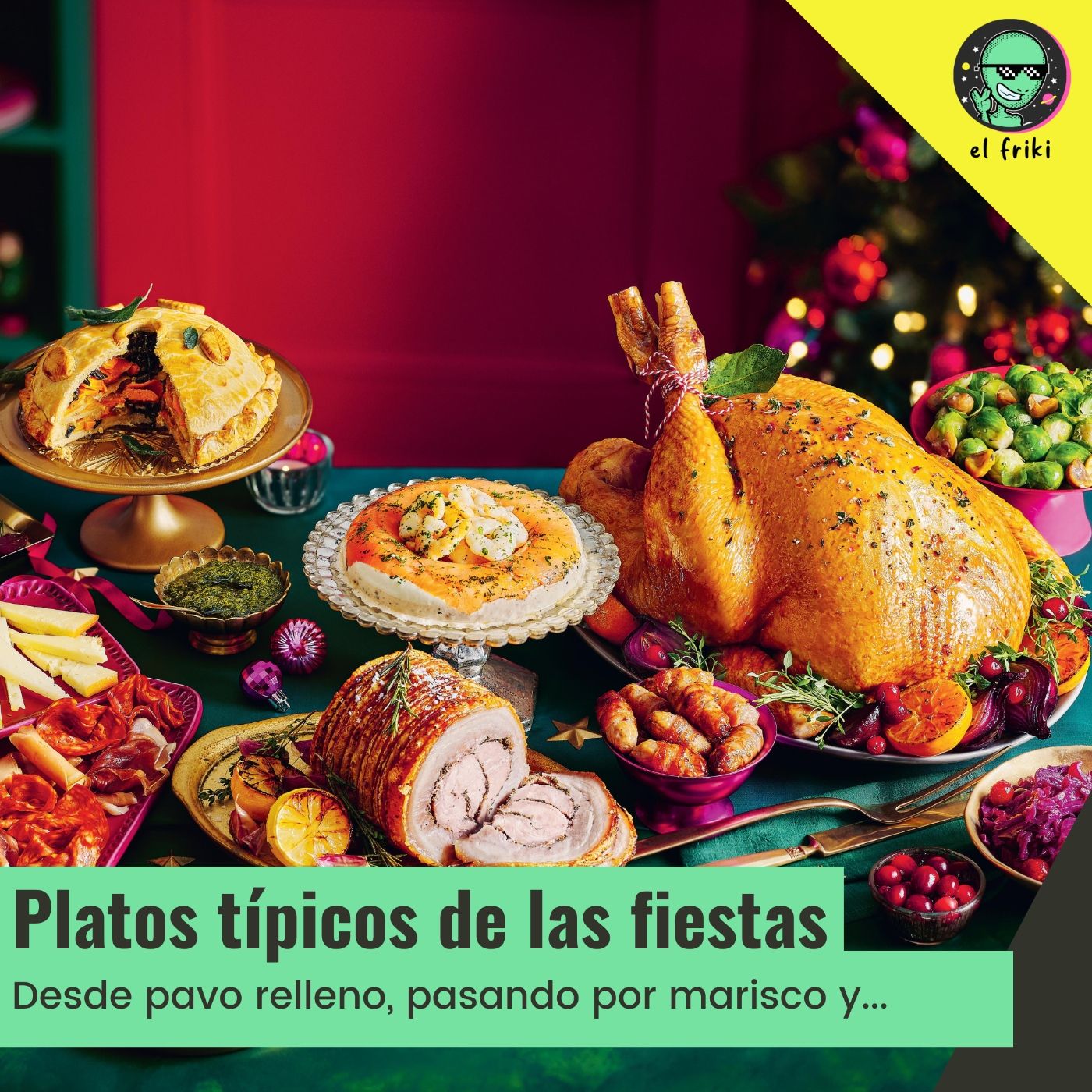 Platos típicos de todo el mundo para estas fiestas I El Friki episode artwork