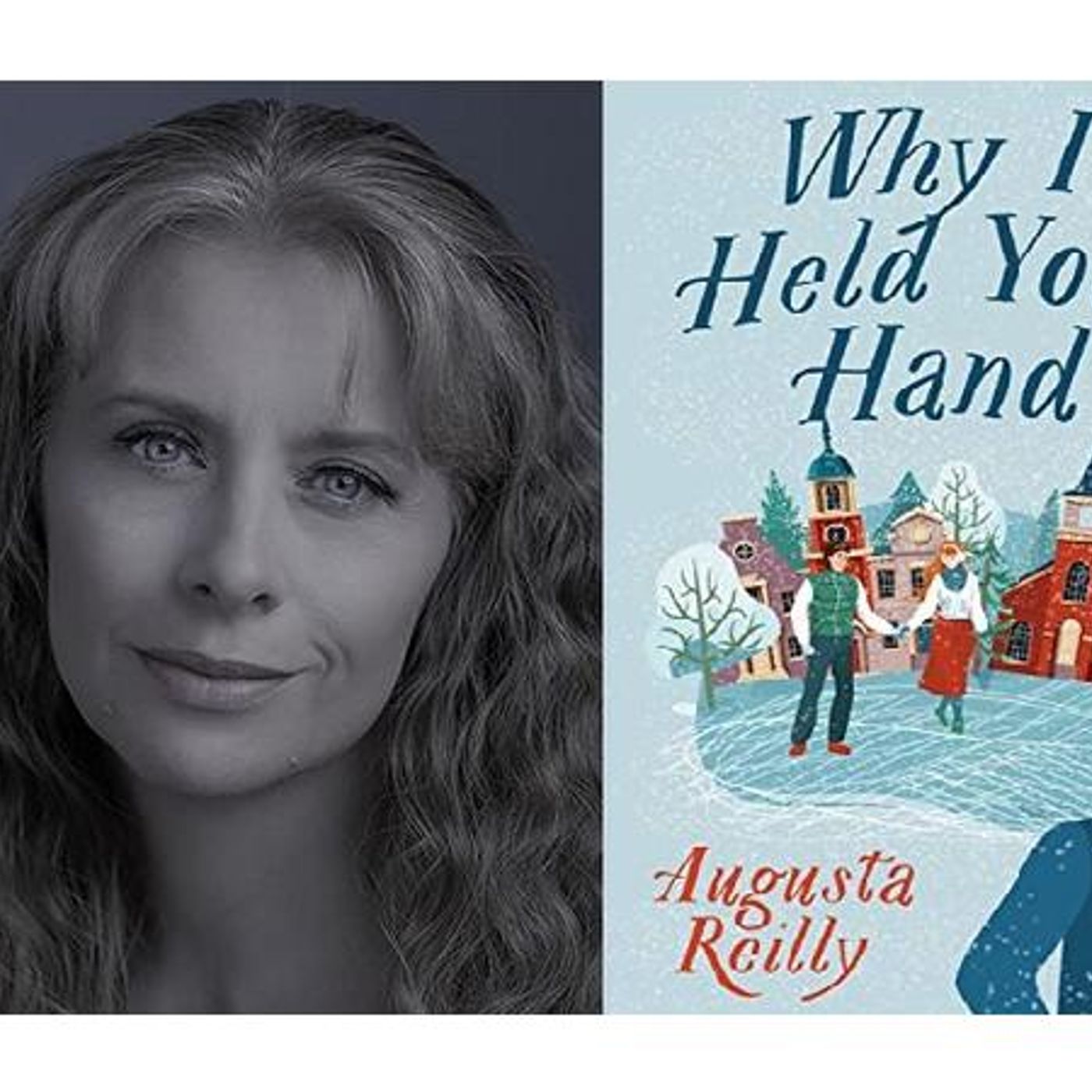 Author Augusta Reilly talks #WhyIHeldYourHand on #ConversationsLIVE episode artwork