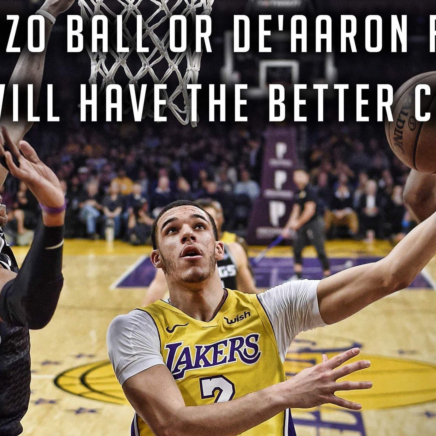 CK Podcast 323: Lonzo Ball or De'Aaron Fox? Who will have the better career? episode artwork