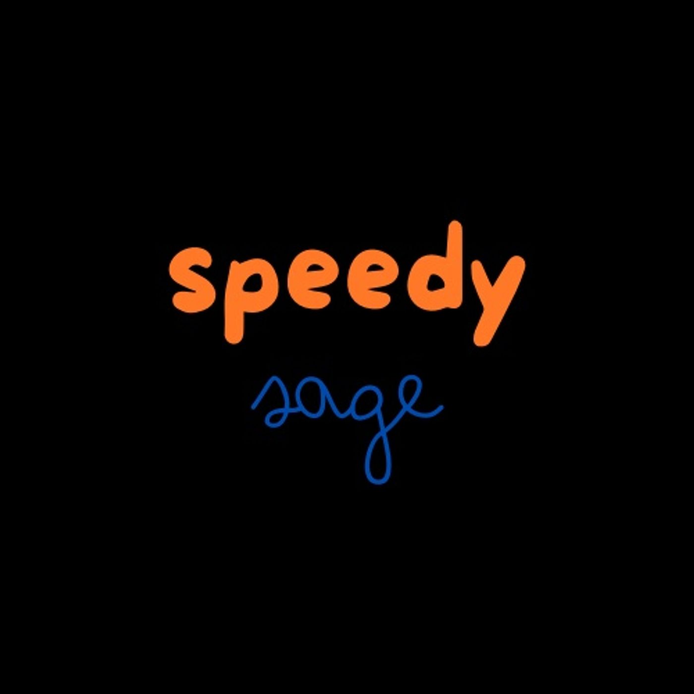 Speedy Sage