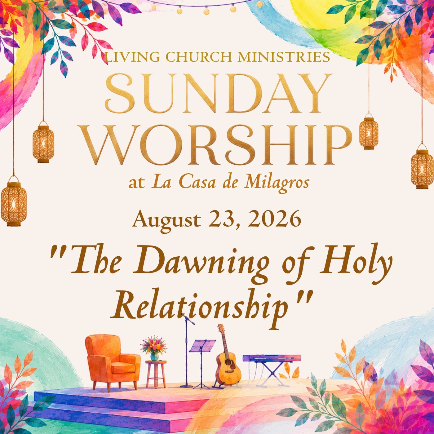 15. Sunday Worship from the Garden of La Casa – "The Dawning of Holy Relationship" episode artwork