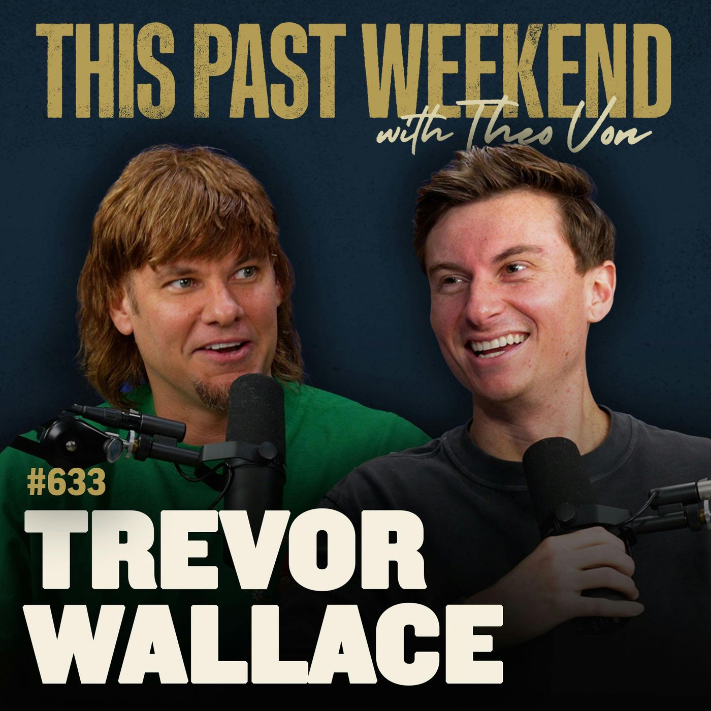 #633 - Trevor Wallace