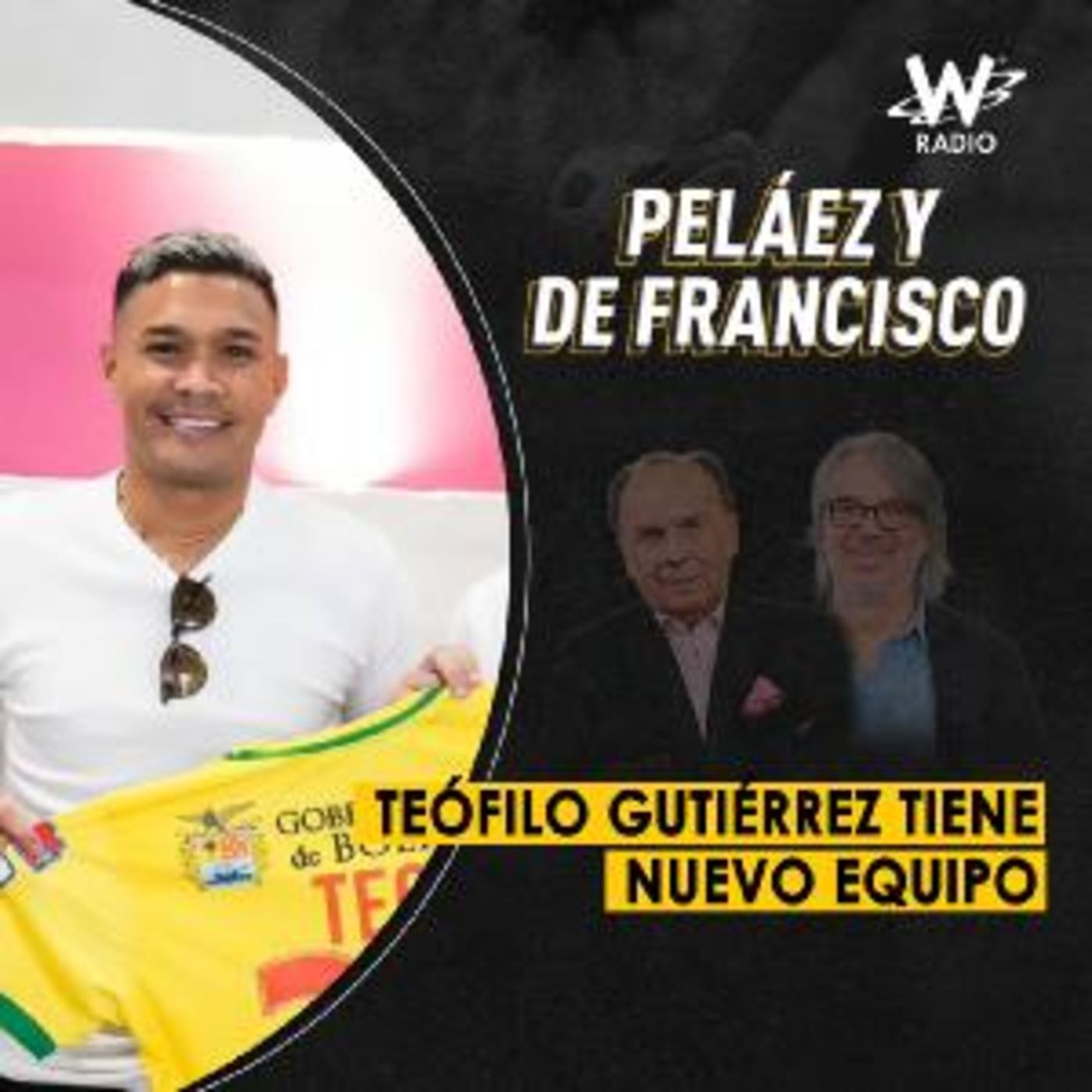 Peláez y De Francisco en La W