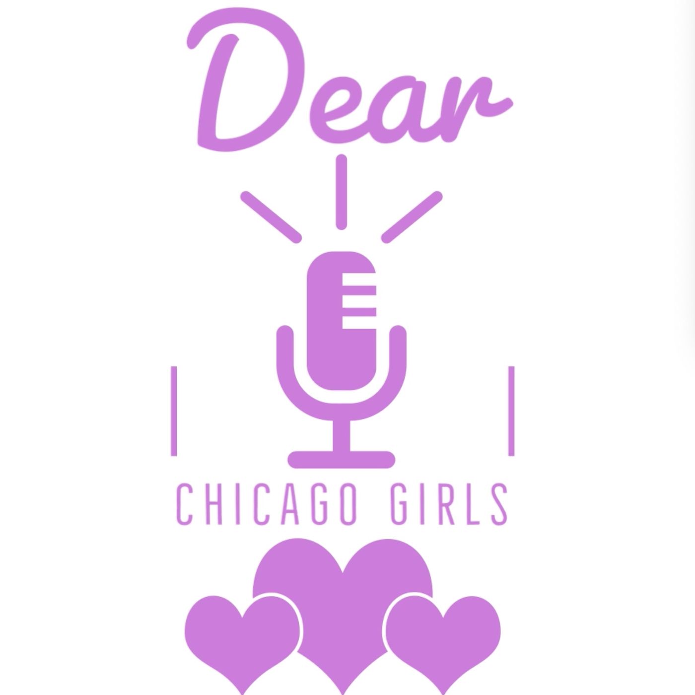 Dear Chicago Girls