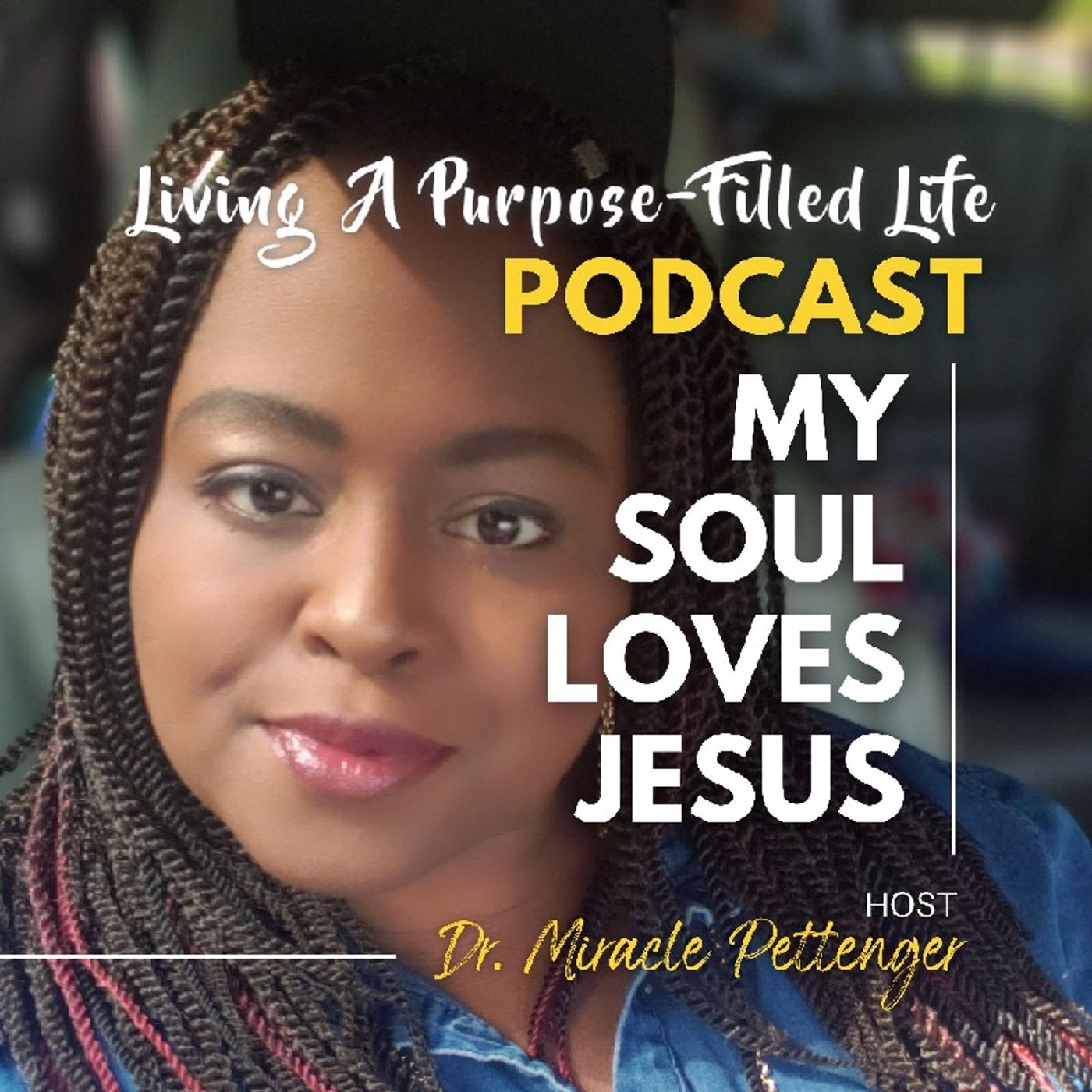 Living a Purpose-Filled Life