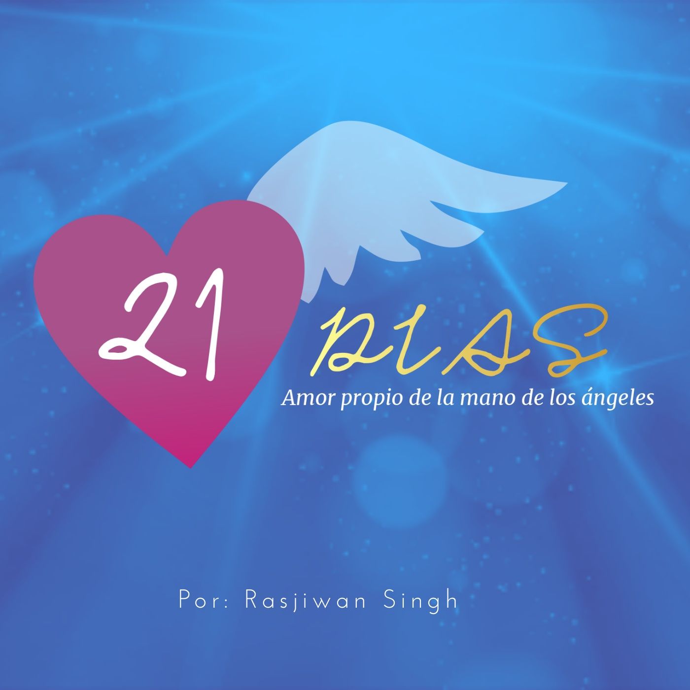 Amor propio de la mano de los ángeles