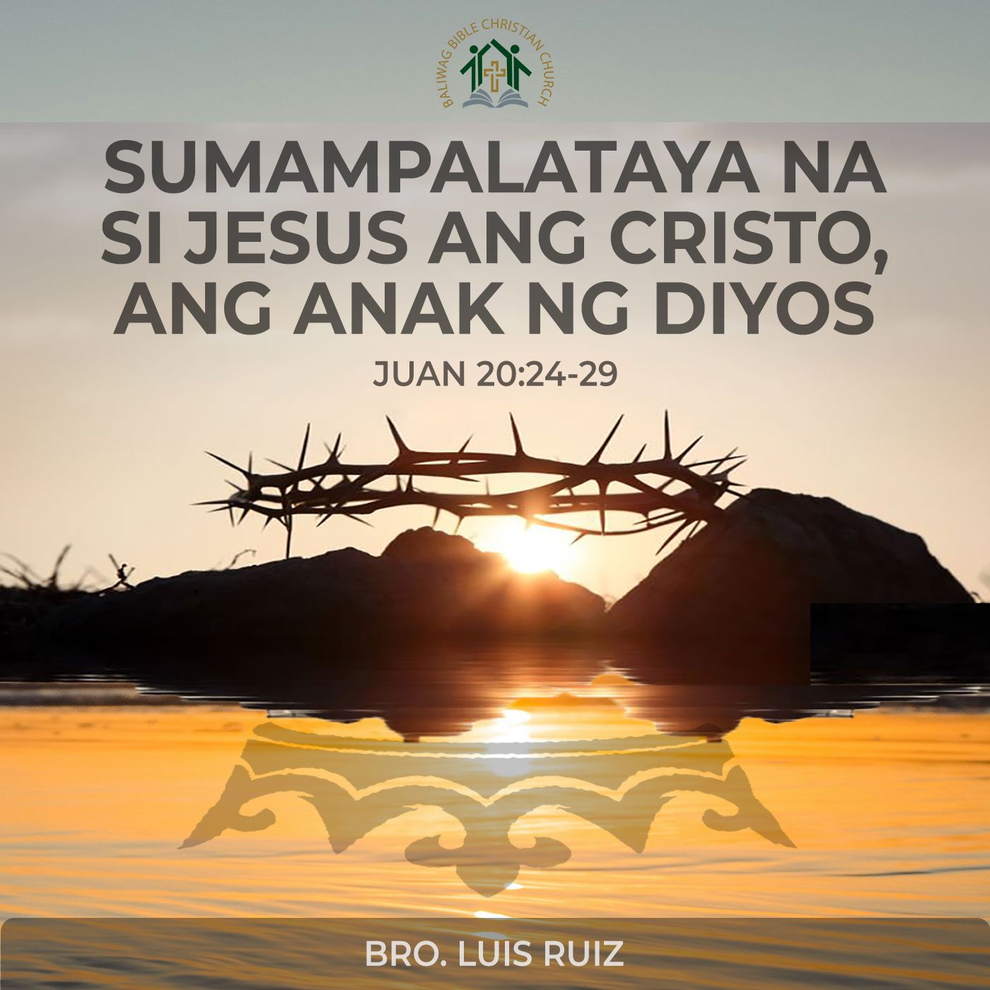 John 20:24-29 • Sumampalataya na si Jesus ang Cristo, ang Anak ng Diyos  •  Preached by Luis Ruiz episode artwork