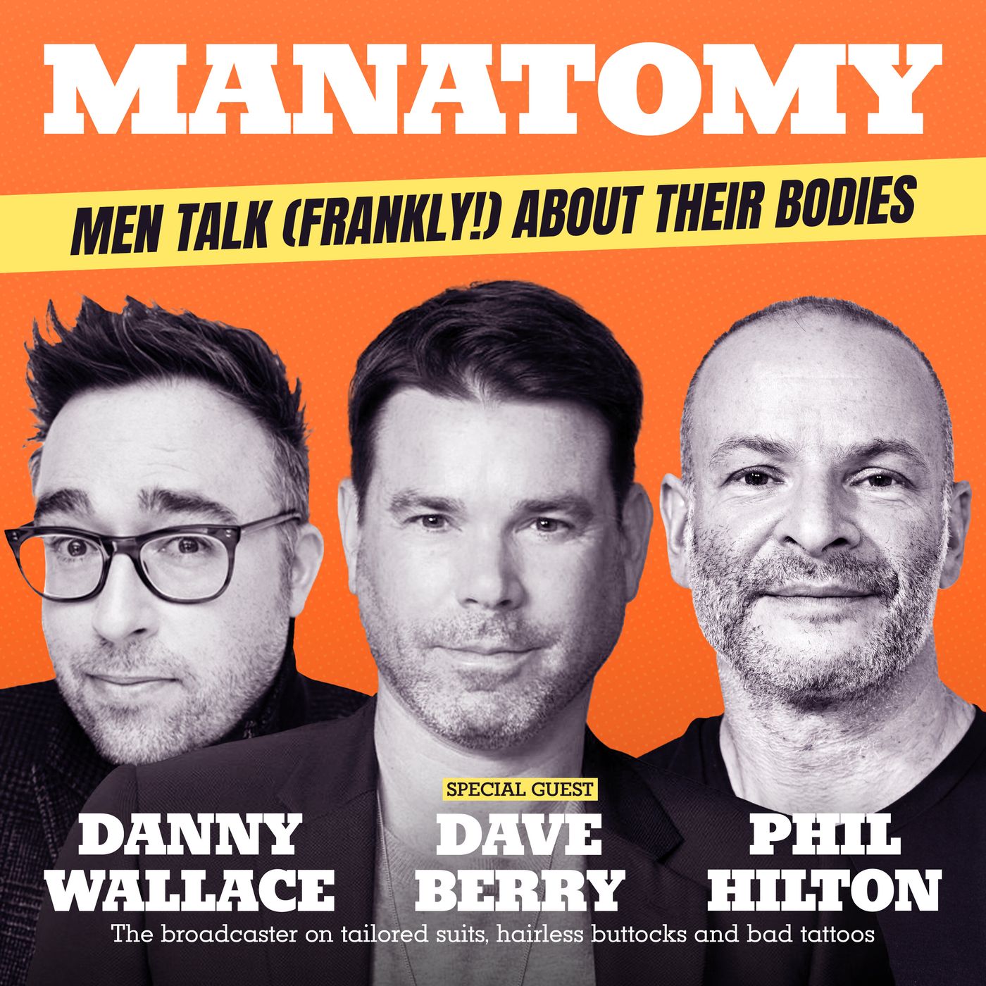 Manatomy with Danny Wallace & Phil Hilton