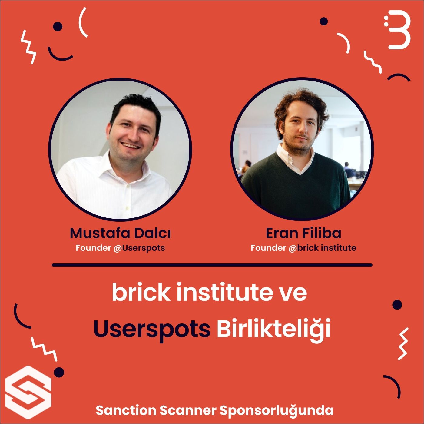 Mustafa Dalcı - Eran Filiba | Brick Institute ve Userspots Birlikteliği