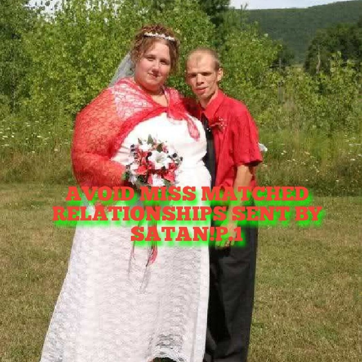 AVOID MISS MATCHED RELATIONSHIPS P.1(WAIT ON YAHWEH AND BOND WITH HIM FIRST TO FIND TRUE LOVE!) episode artwork