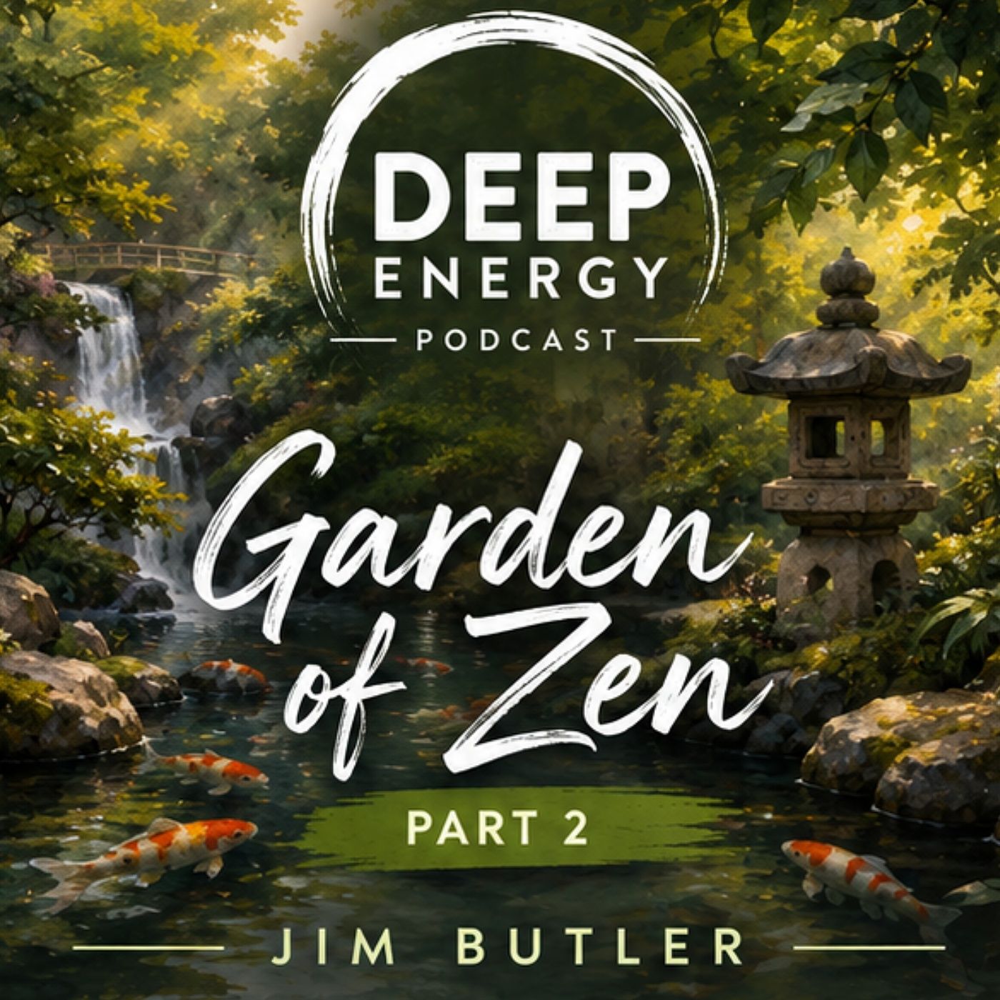 Deep Energy 2395 - Garden of Zen - Part 2