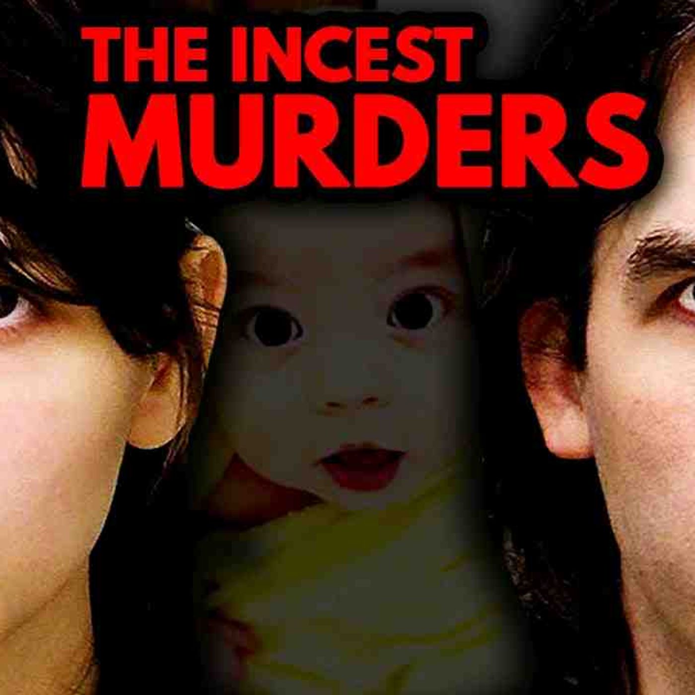 INCEST MURDERS_ The Most HORRIFIC Story You_ve EVER Heard • EWU Story Time _ Crime Documentary episode artwork