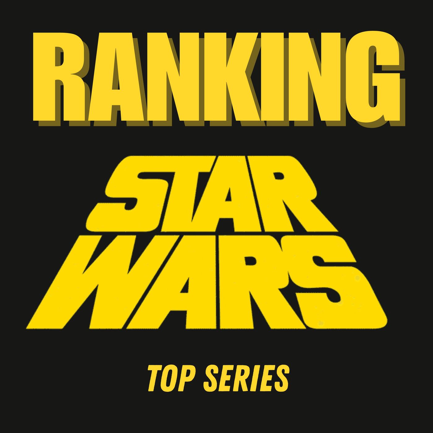 RANKING: Este es el TOP de las mejores series de Star Wars RANKING: Este es el TOP de las mejores series de Star Wars