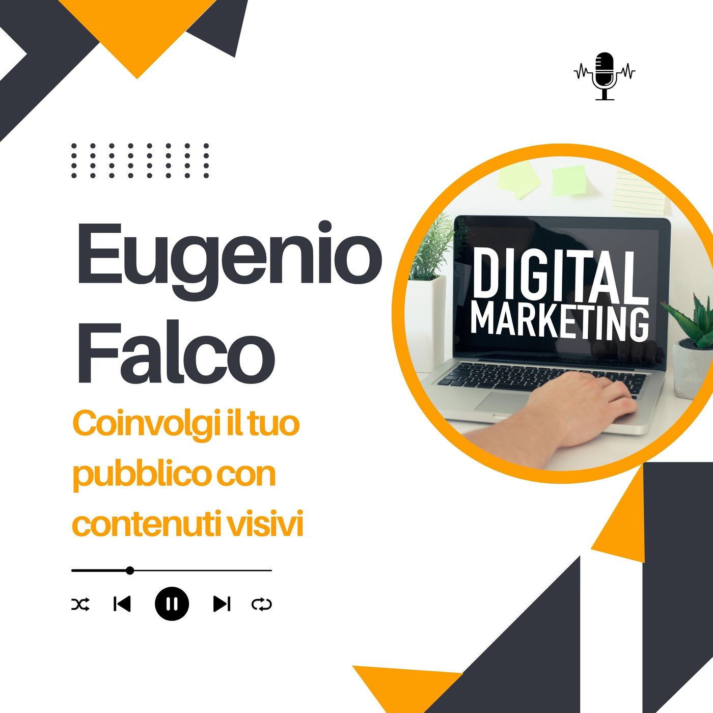 Eugenio Falco - Coinvolgi il tuo pubblico con contenuti visivi