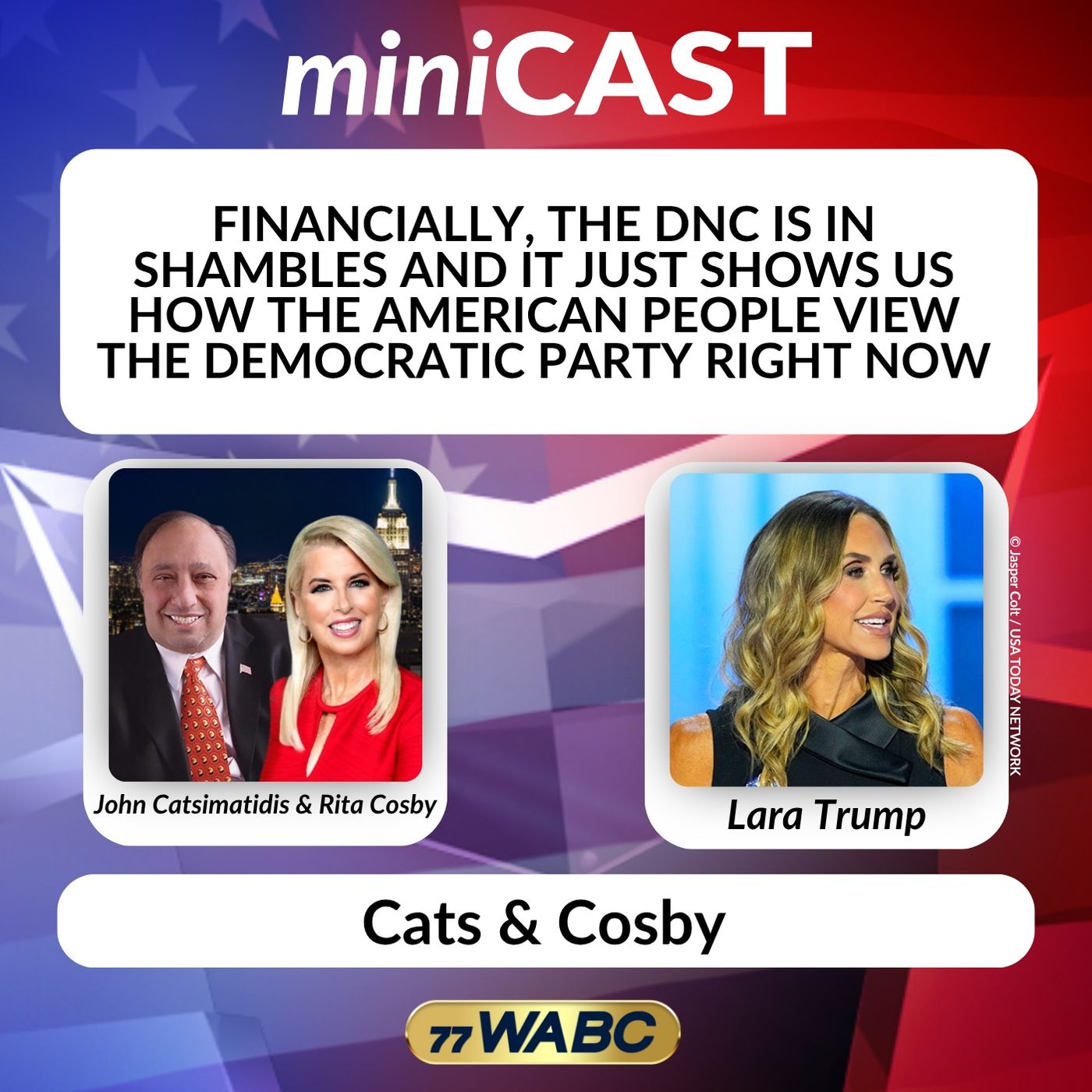 Lara Trump: Financially, the DNC is in Shambles and It Just Shows Us How the American People View the Democratic Party Right Now episode artwork