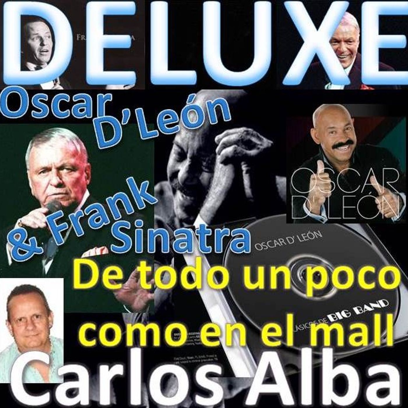 DELUXE con Carlos Alba