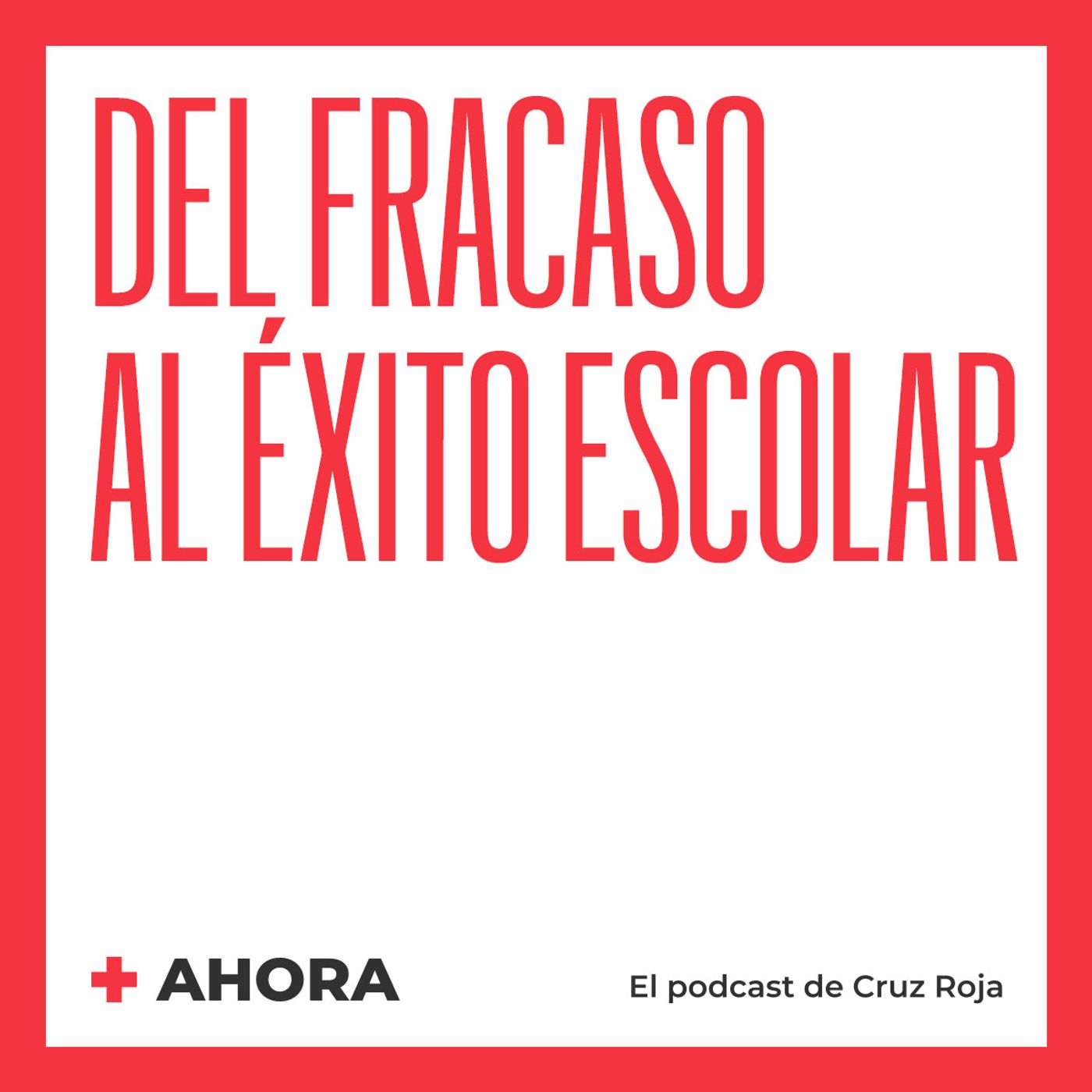 AHORA. El podcast de Cruz Roja