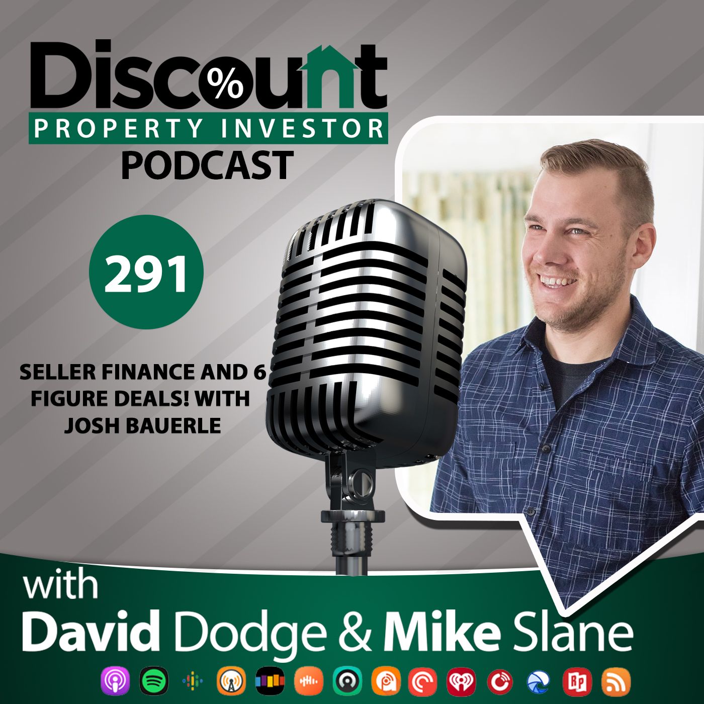 Episode 291: Josh Bauerle - Seller Finance and 6 Figure Deals!