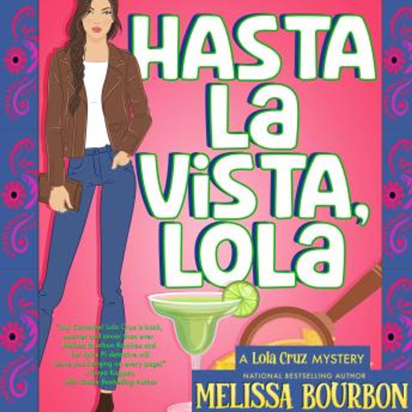 Hasta La Vista, Lola by Melissa Bourbon episode artwork