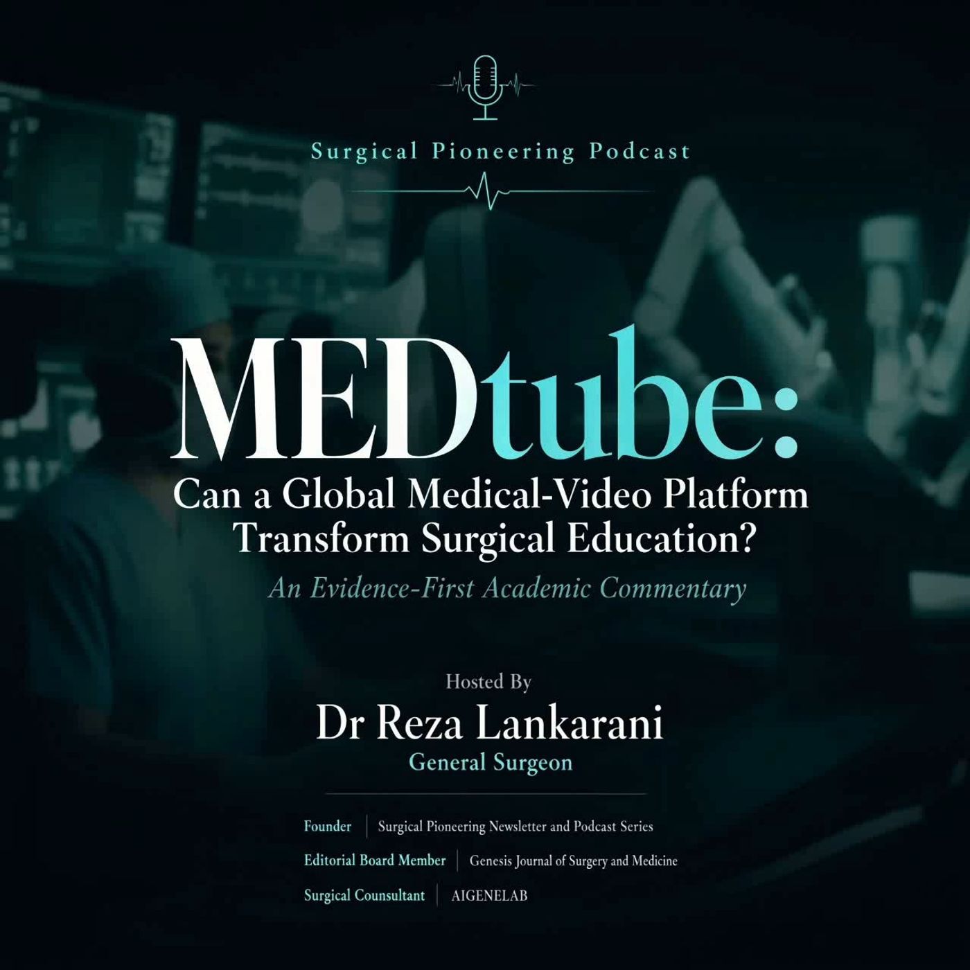 MEDtube: The Future of Surgical Education? | An Evidence-Based Review episode artwork