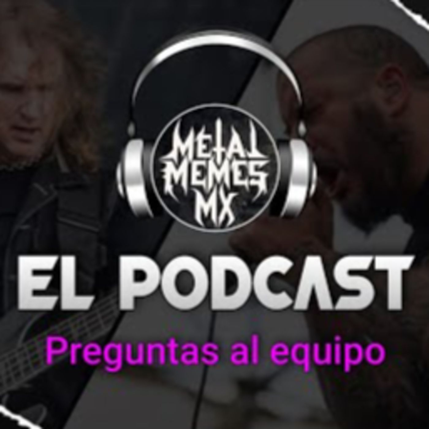 Metal Memes Mx 🤘EL PODCAST 🎤