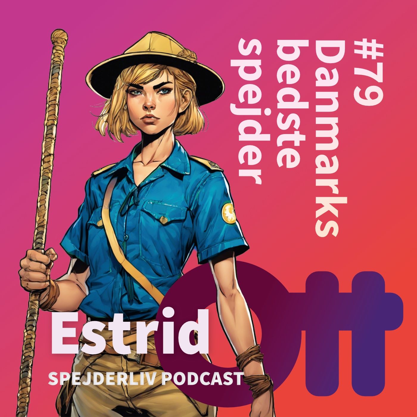 79: Estrid Ott (1) - Den bedste danske spejder nogensinde