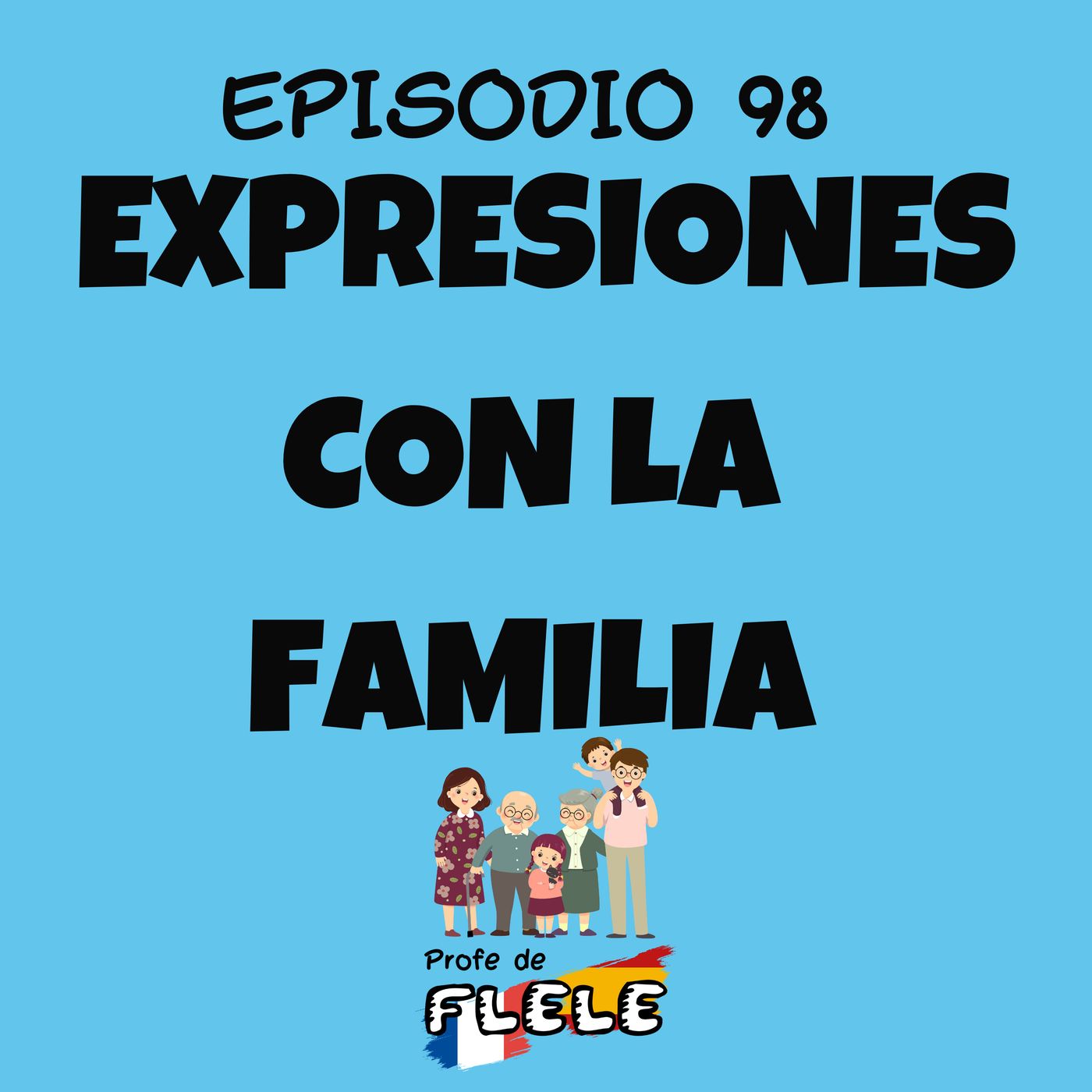 EXPRESIONES CON LA FAMILIA episode artwork