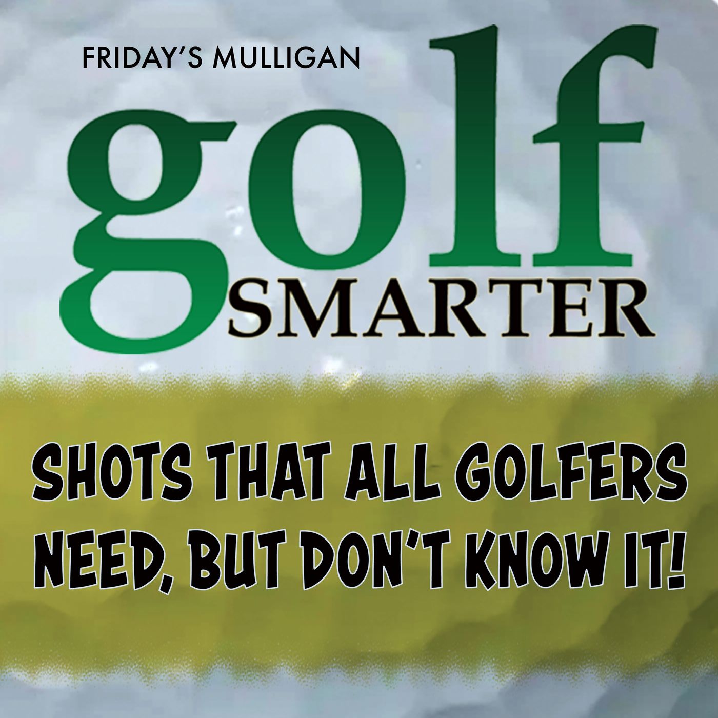 Shots Every Golfer Needs But Doesn’t Know It with Ken Doherty, PGA