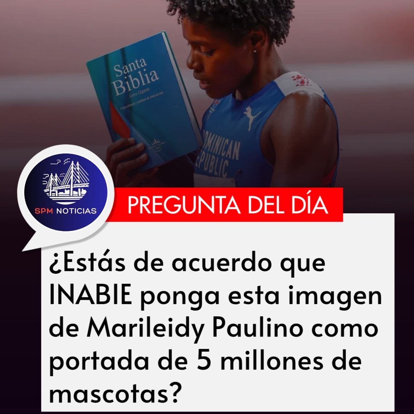 ¿Estás de acuerdo que INABIE ponga esta imagen de Marileidy Paulino como portada de 5 millones de mascotas?