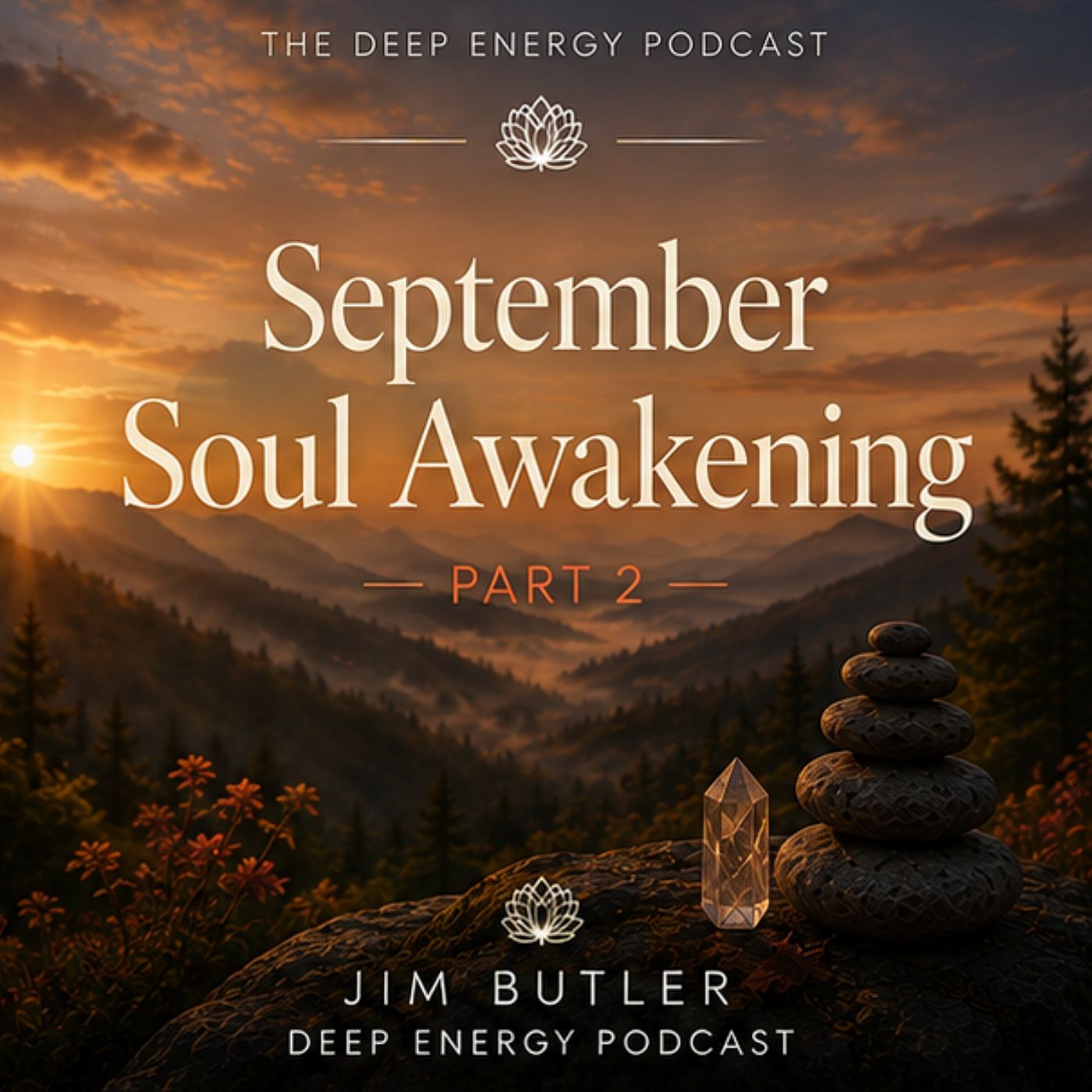 Deep Energy 2477 - September Soul Awakening - Part 2