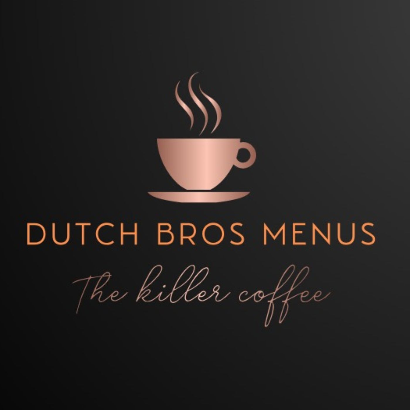 Dutch Bros menus podcast artwork