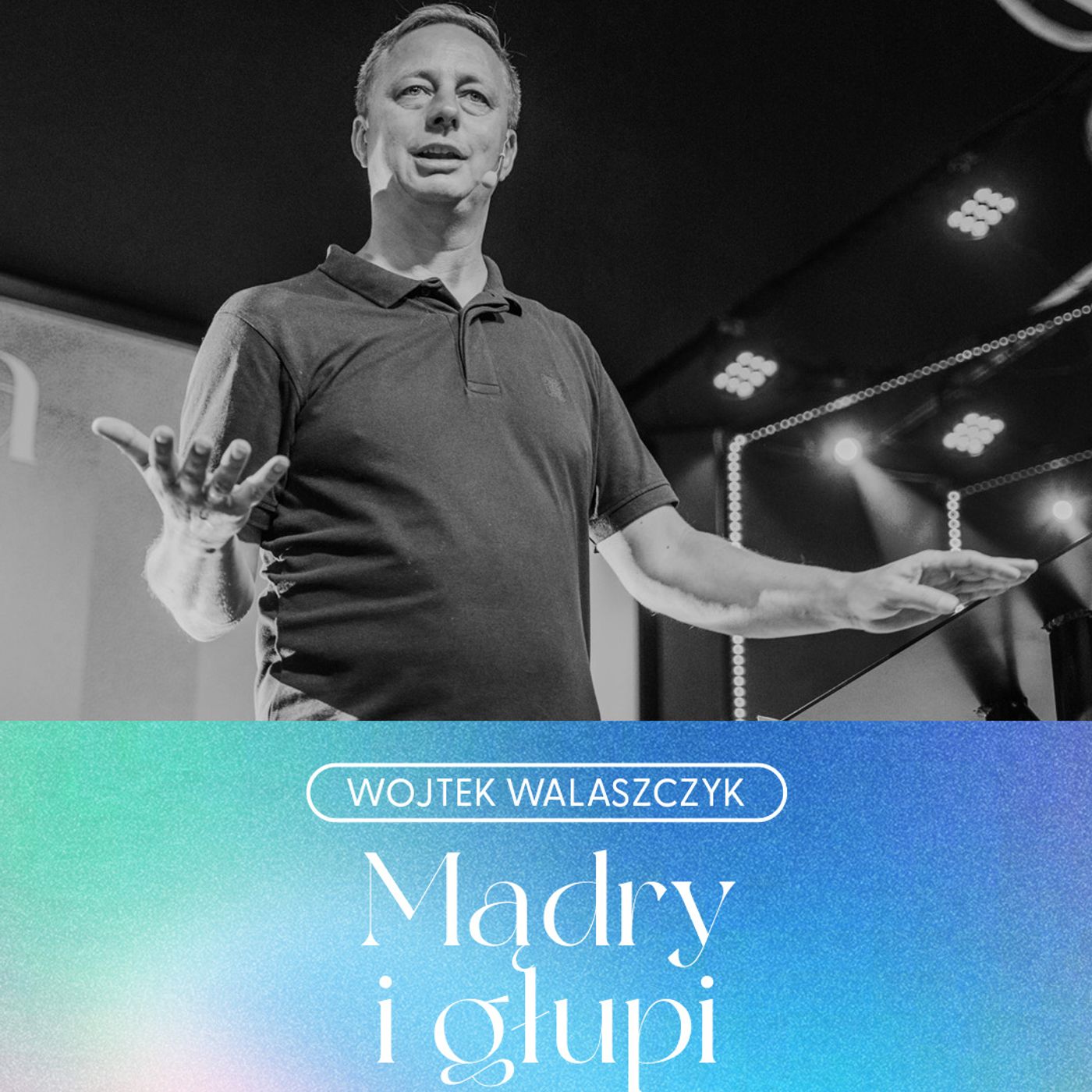 Mądry i Głupi | Wojtek Walaszczyk episode artwork