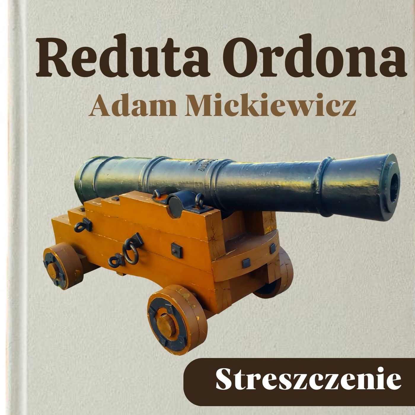 Reduta Ordona. Adam Mickiewicz. Streszczenie, bohaterowie, problematyka