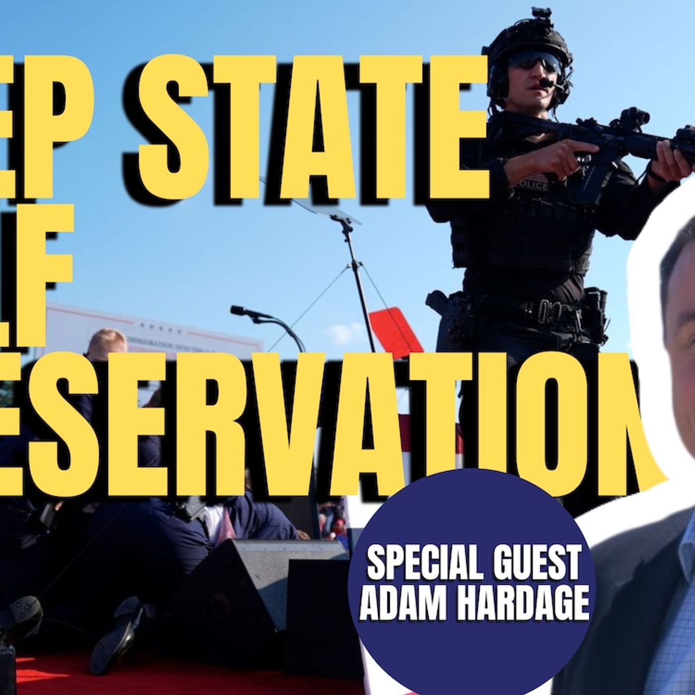 Deep State Machinations | Adam Hardage (TPC #1,603)