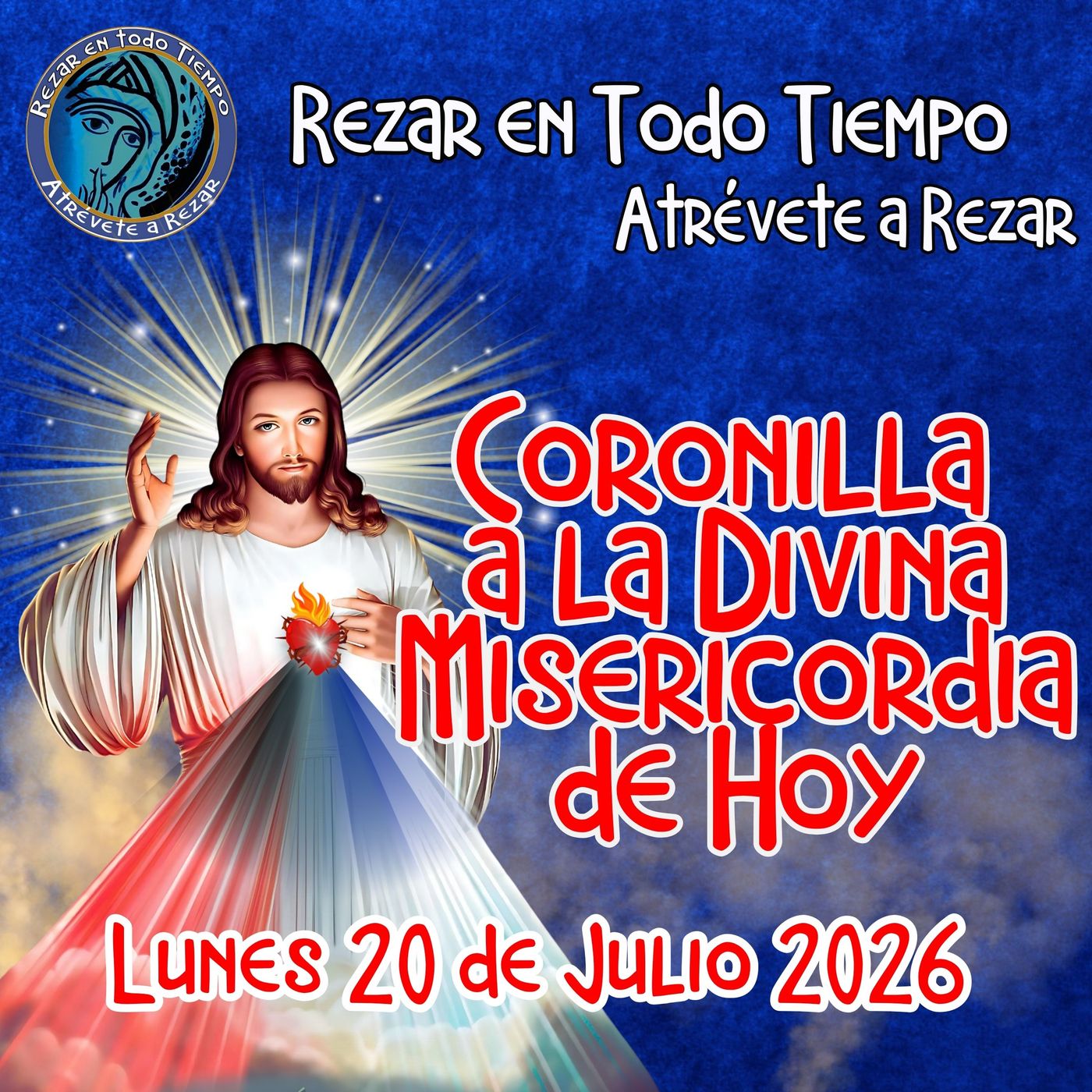 🔴Coronilla a la Divina Misericordia de Hoy Lunes 20 de Julio 2026. 🙏 episode artwork