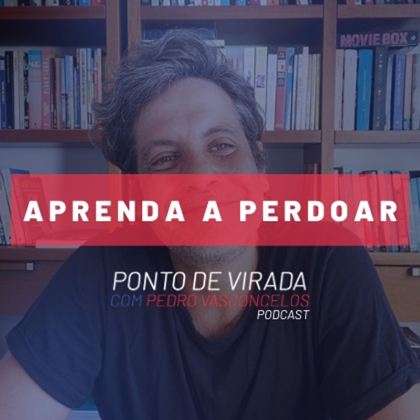 APRENDA A PERDOAR episode artwork