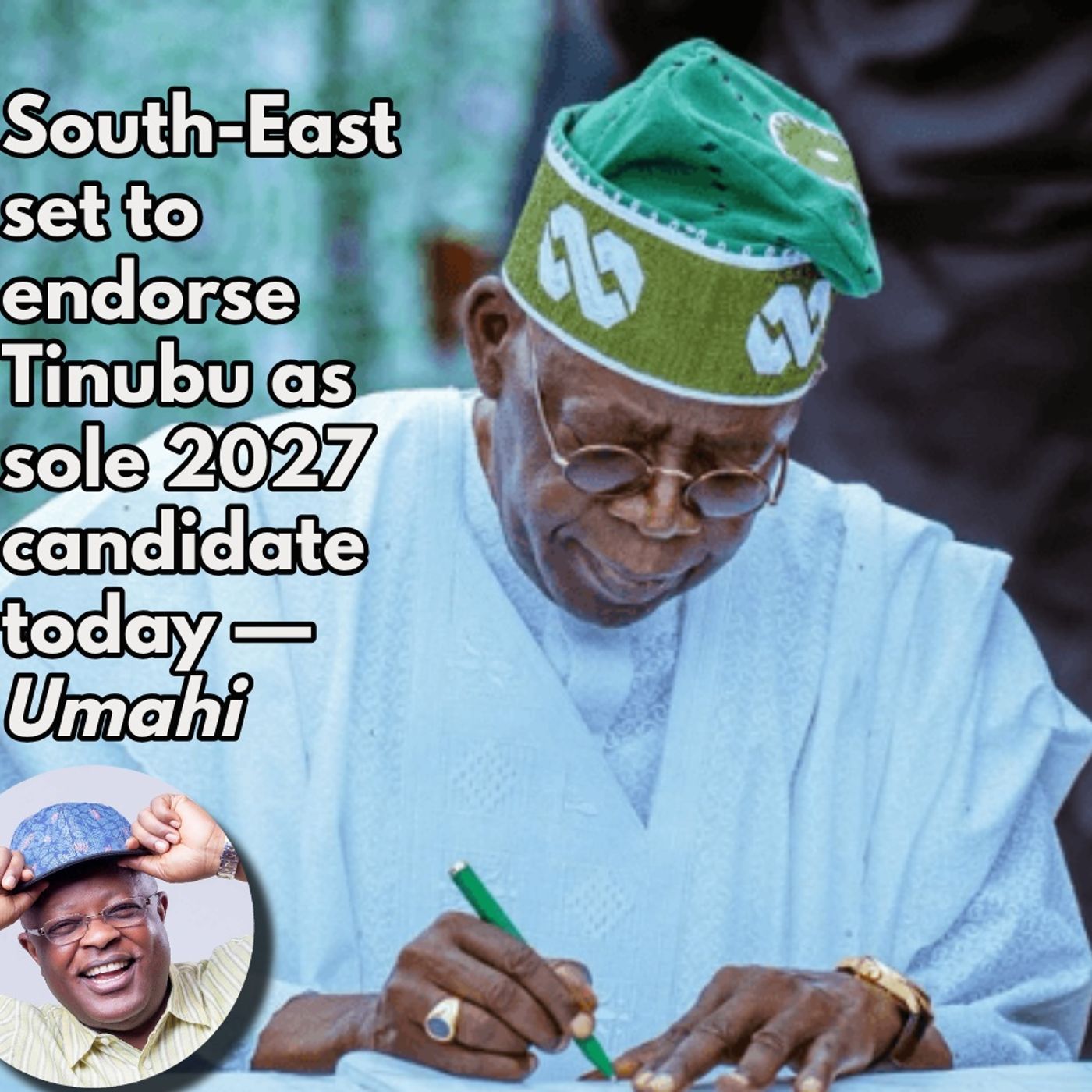 South-East set to endorse Tinubu as sole 2027 candidate today — Umahi episode artwork