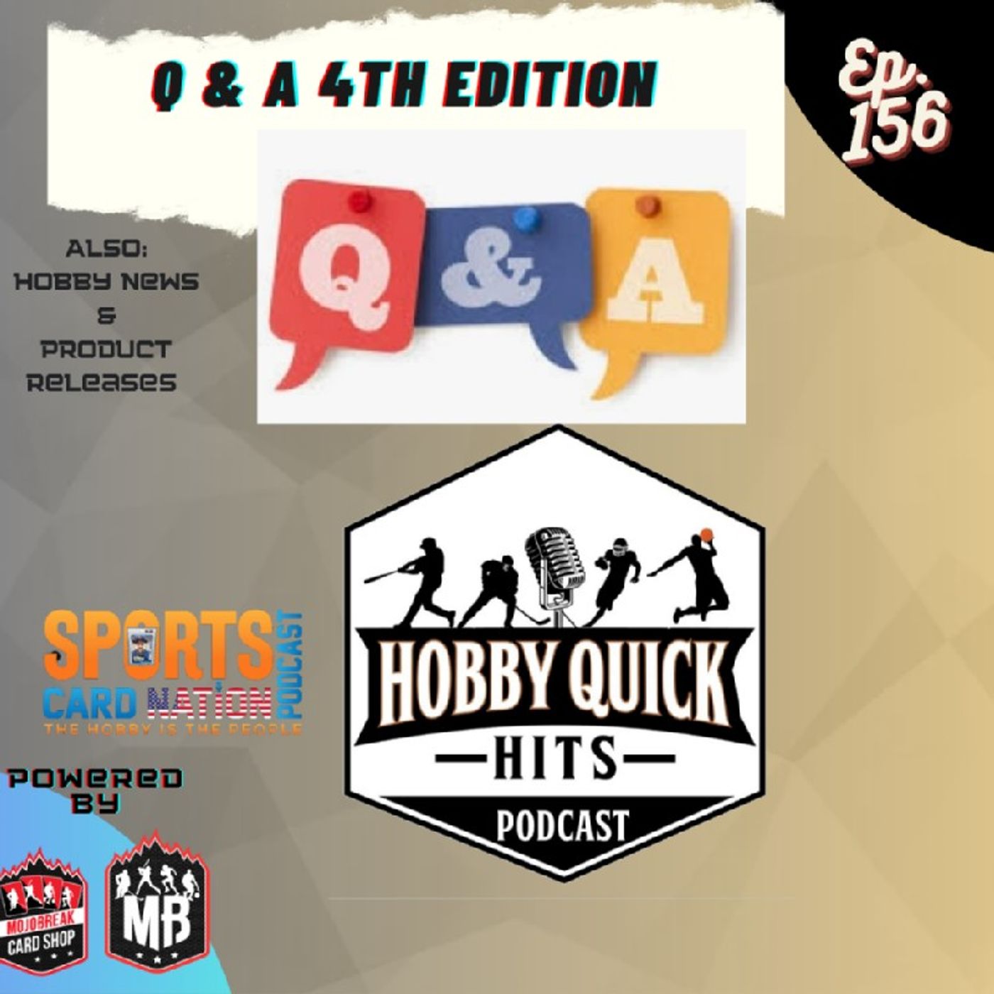 Hobby Quick Hits Ep.156 Q & A Episode (4th Edition)