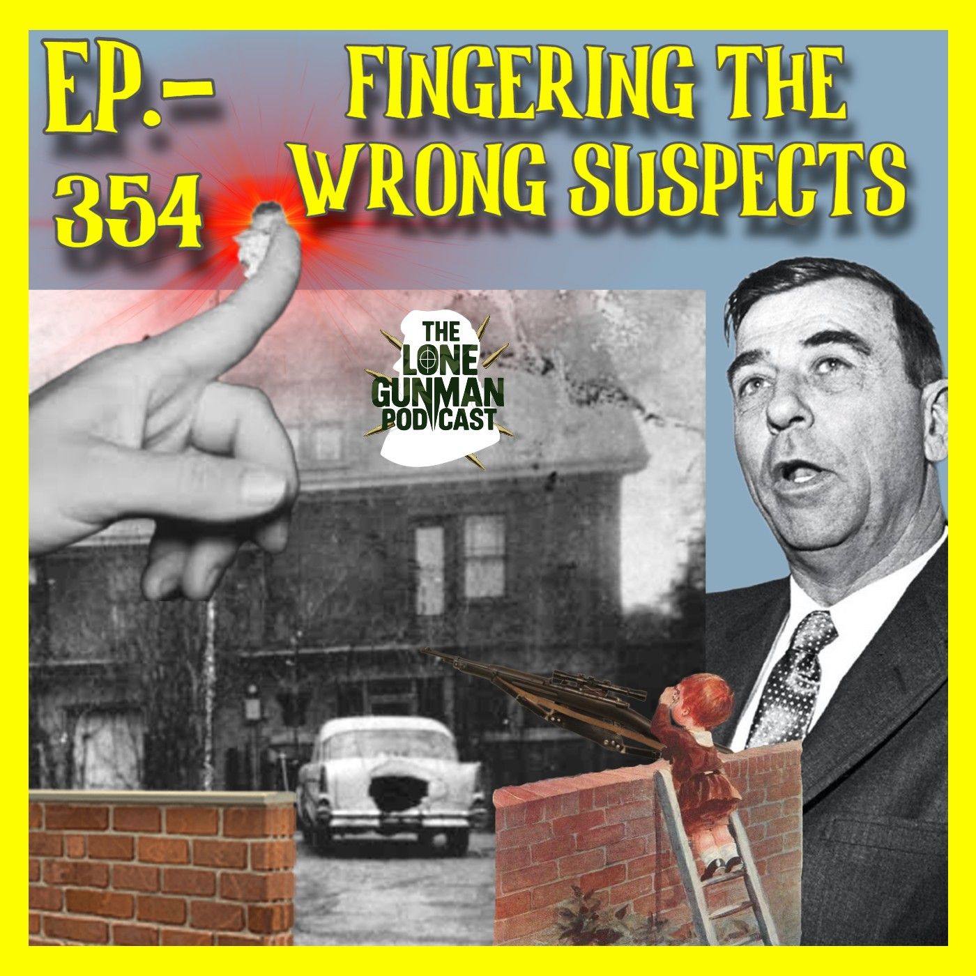JFK ASSASSINATION - Ep. 354 - Fingering The Wrong Suspects
