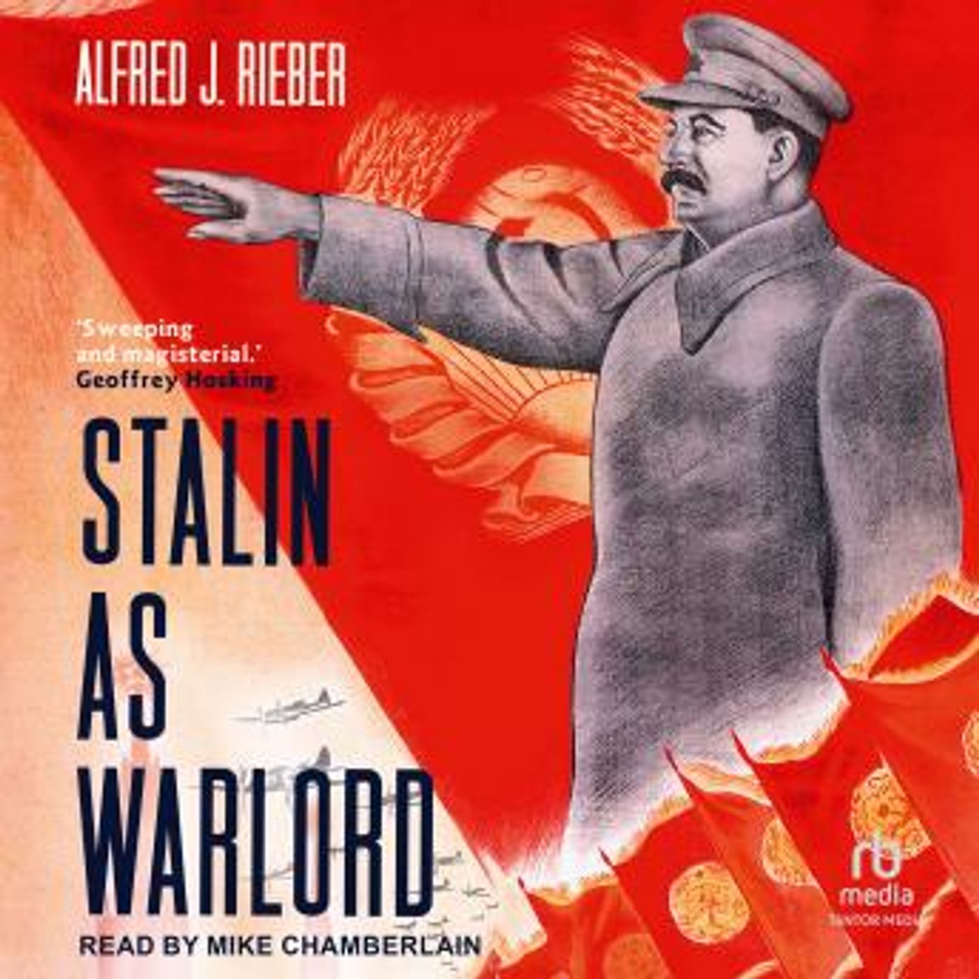 Stalin as Warlord by Alfred J. Rieber episode artwork