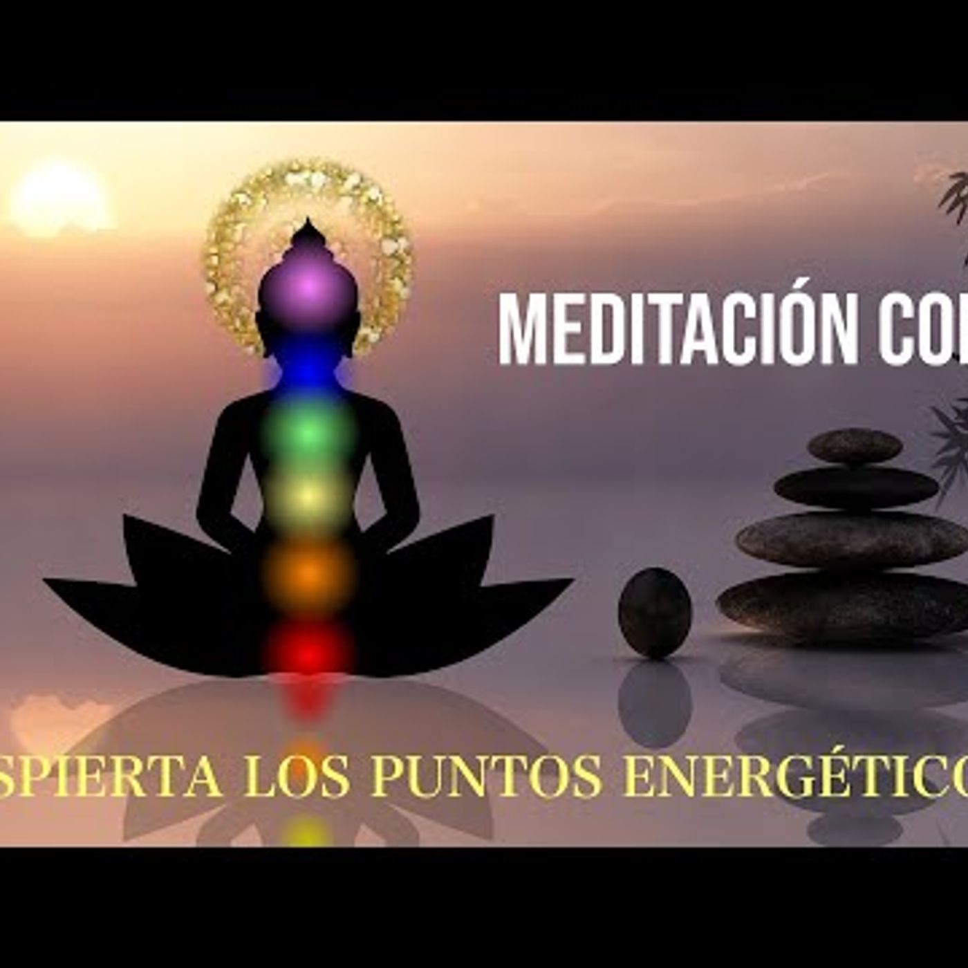 102. MEDITACIÓN CORTA DE LA MAÑANA para estimular PUNTOS ENERGÉTICOS